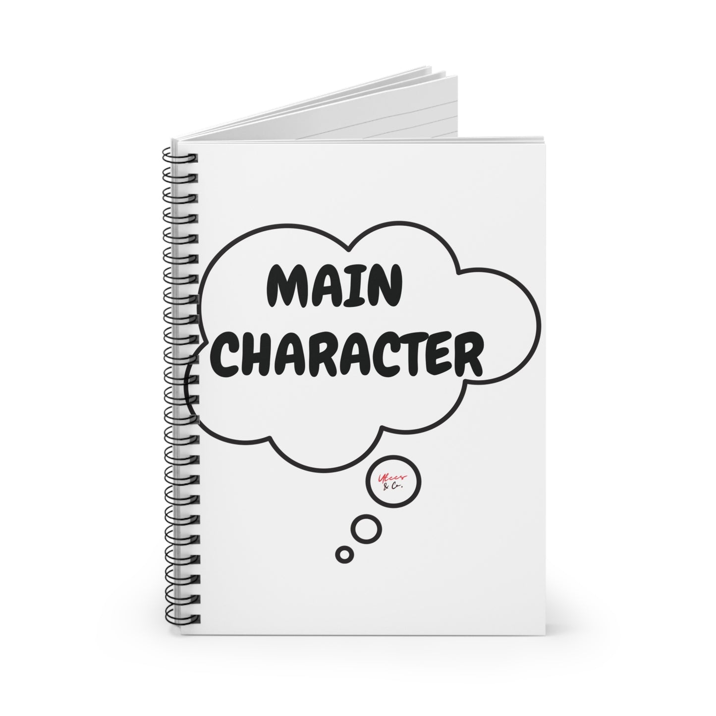 MAIN CHARACTER IN THOUGHT BUBBLE SPIRAL NOTEBOOK-RULED LINES FUNNY SARCASTIC SARCASM SAYINGS GIFTS JOURNALS