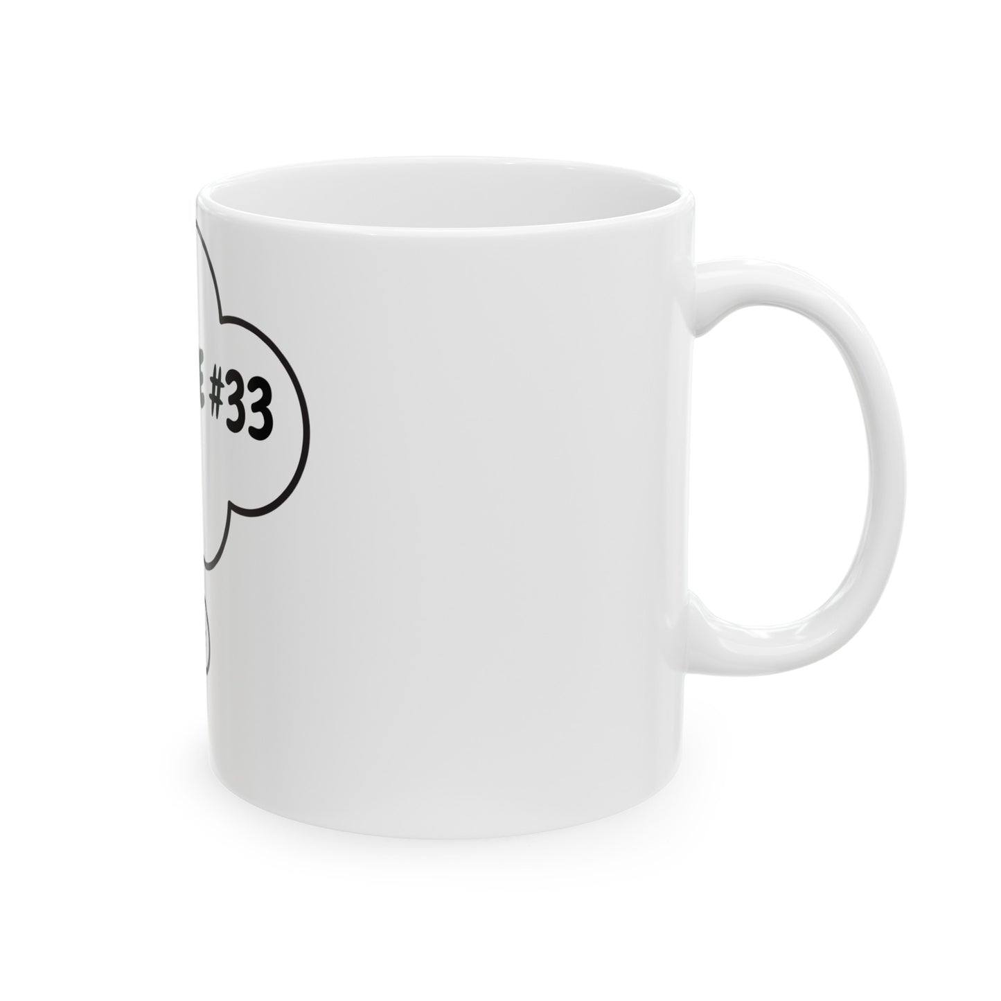 PET PEEVE #33 YOU...COFFEE MUG IN THOUGHT BUBBLE SARCASTIC SAYING ON COFFEE MUG CERAMIC 11oz FOR SARCASM FOR COFFEE DRINKER GIFT FUNNY SAYING ON COFFEE MUG