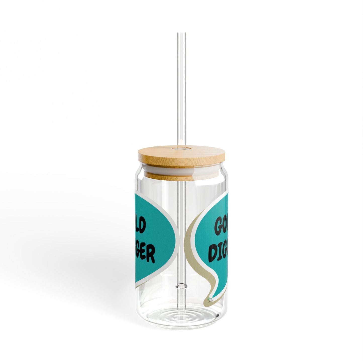 GOLD DIGGER SIPPER GLASS 16oz SPEECH BUBBLE FUNNY SAYINGS GLASSWARE ICED GLASS SARCASM ICED COFFEE GLASSES SARCASTIC SAYINGS DRINKWARE BAMBOO LID WITH STRAW GLASS CAN TUMBLERS