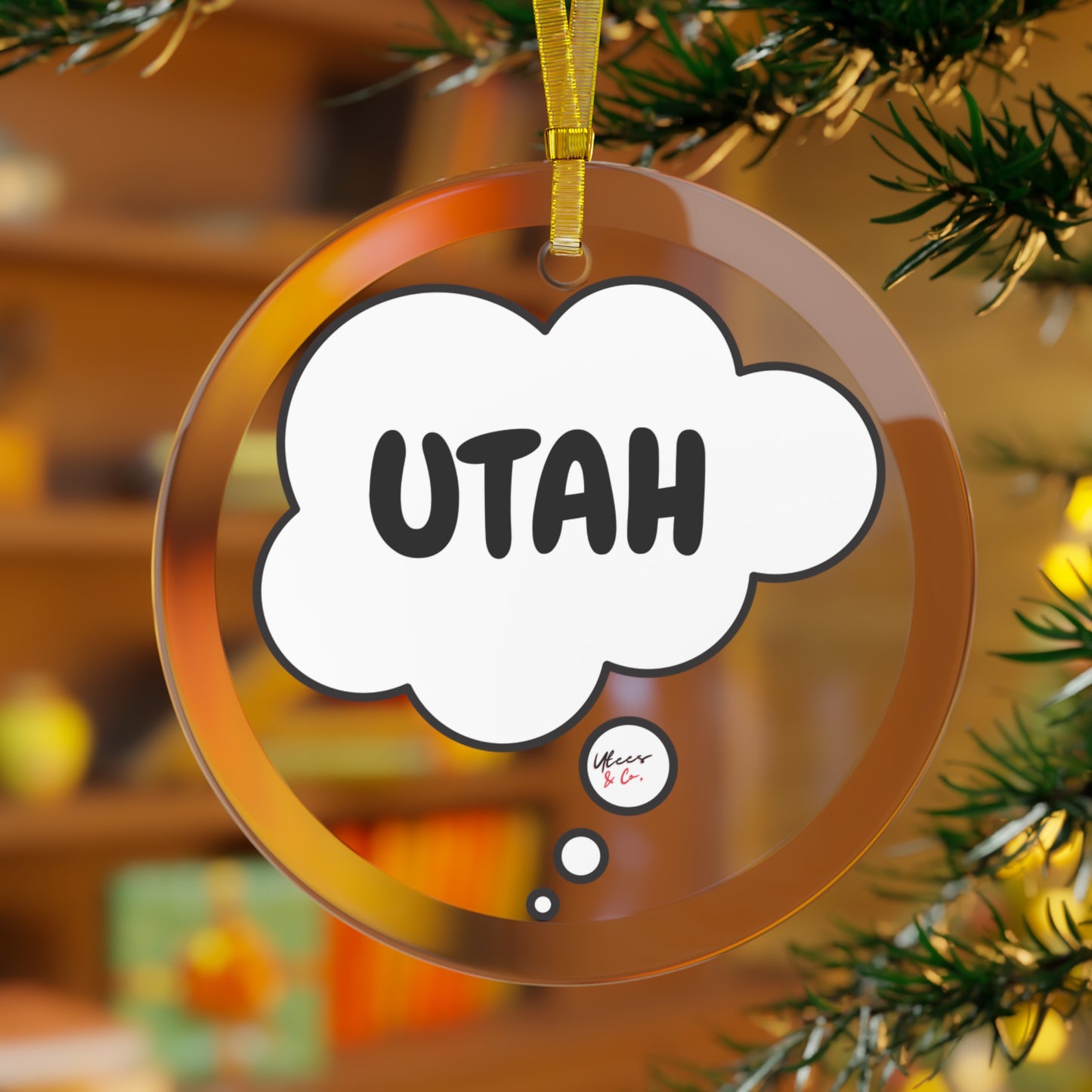 UTAH GLASS ORNAMENT IN THOUGHT BUBBLE FOR FAVORITE STATE DECORATION FOR CHRISTMAS DECOR FOR HOLIDAY DECORATION