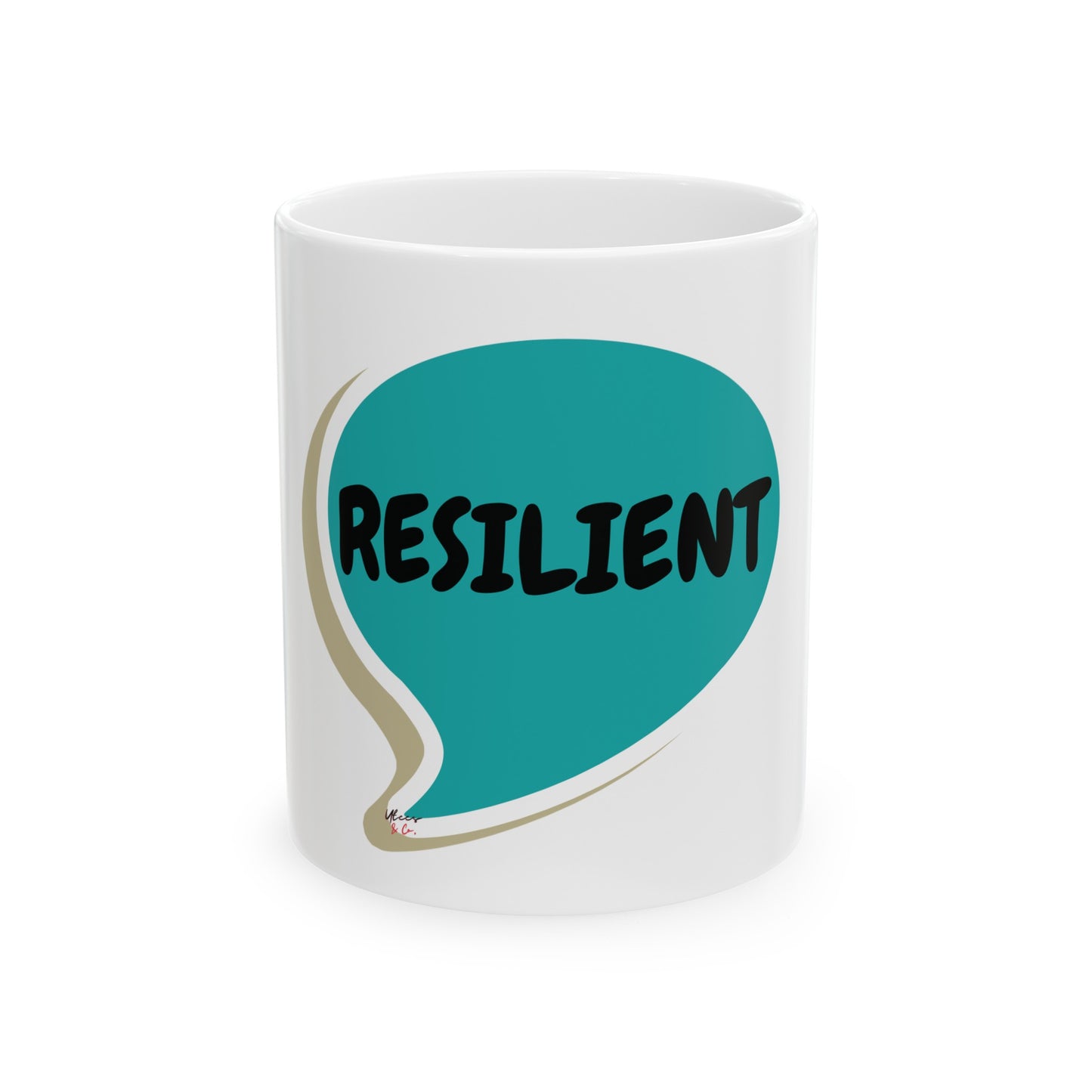 RESILIENT COFFEE MUG IN SPEECH BUBBLE MOTIVATIONAL SAYING COFFEE MUG GIFT FOR COFFEE DRINKERS RESILIENT CERAMIC 11oz INSPIRATIONAL SAYING ON COFFEE MUG GIFT FOR MENTAL WELLNESS PHRASE ON COFFEE MUG