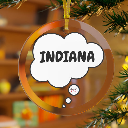 INDIANA GLASS ORNAMENT IN THOUGHT BUBBLE FOR FAVORITE STATE DECORATION FOR CHRISTMAS DECOR FOR HOLIDAY DECORATION