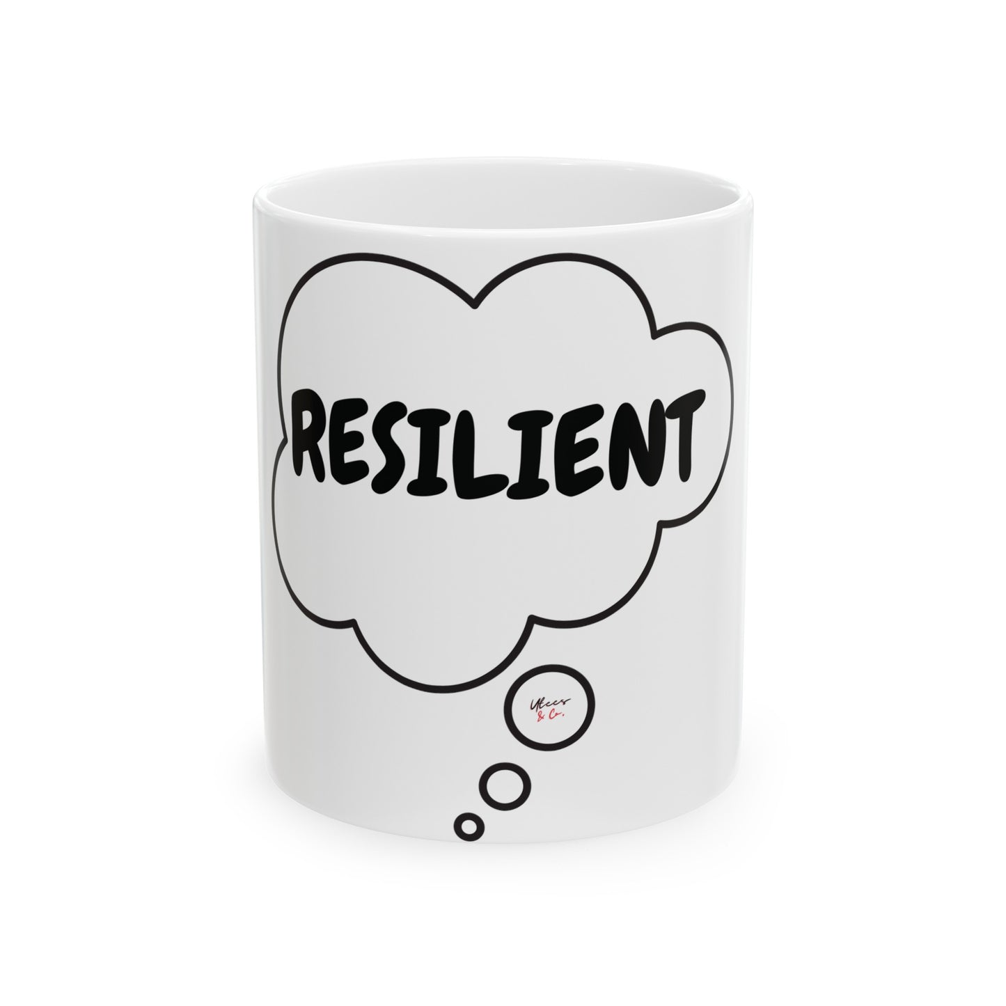 RESILIENT COFFEE MUG IN THOUGHT BUBBLE GIFT MENTAL WELLNESS PHRASE ON COFFEE MUG RESILIENT CERAMIC 11oz MOTIVATIONAL SAYING COFFEE MUG FOR COFFEE DRINKERS INSPIRATIONAL SAYING ON COFFEE MUG GIFT