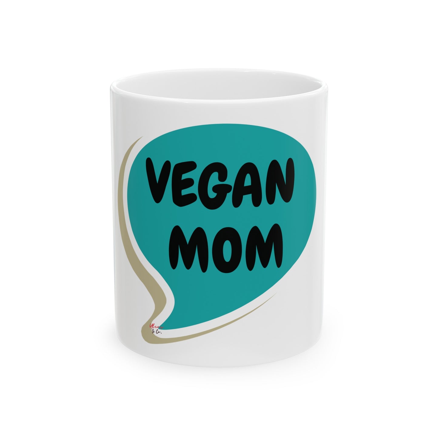 VEGAN MOM COFFEE MUG IN SPEECH BUBBLE GIFT FOR PLANT BASED MOM VEGAN MOM GIFT COFFEE MUG FOR VEGAN LIFESTYLE VEGAN MOM CERAMIC 11oz MOTHER'S DAY GIFT