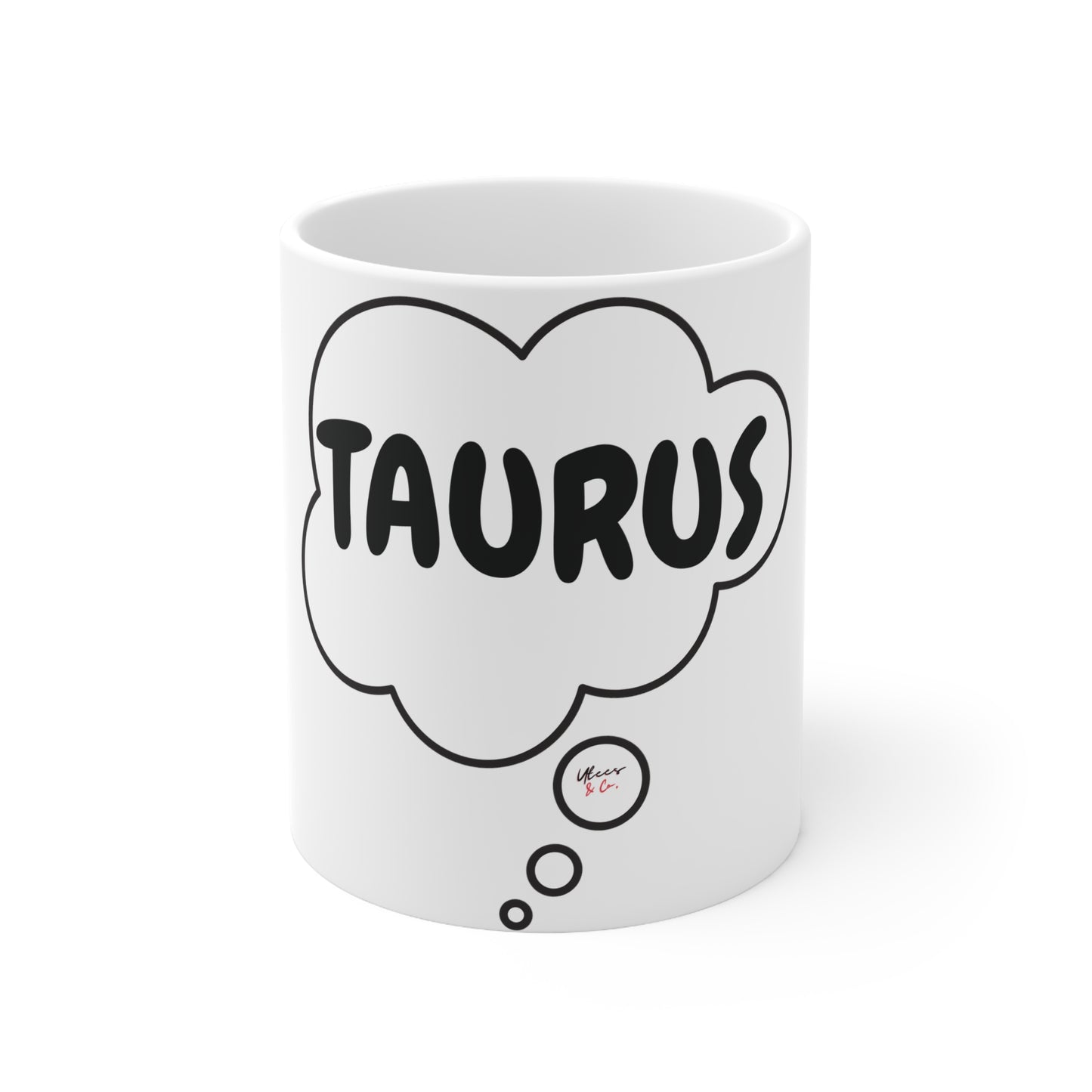 TAURUS ZODIAC SIGN COFFEE MUG IN THOUGHT BUBBLE GIFT HOROSCOPE GIFT CERAMIC MUG 11oz TAURUS ZODIAC SIGN BIRTHDAY GIFT COFFEE MUG