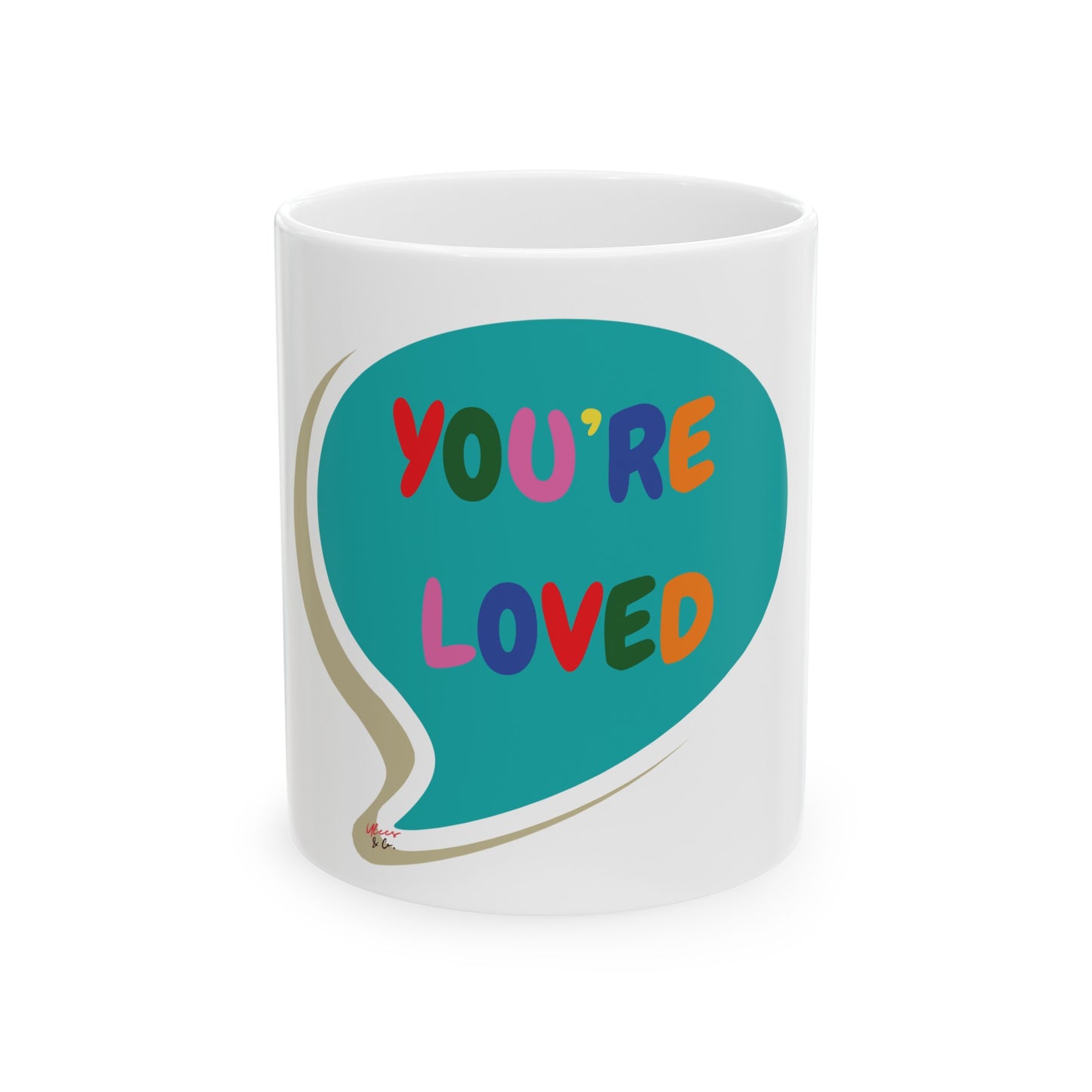 PRIDE YOU'RE LOVED COFFEE MUG IN SPEECH BUBBLE PRIDE MONTH MUG LGBTQ COFFEE MUG CERAMIC MUG 11oz