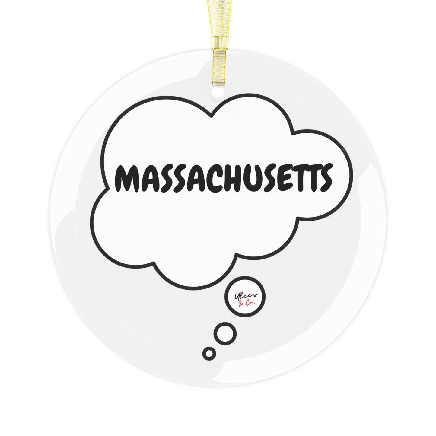 MASSACHUSETTS GLASS ORNAMENT IN THOUGHT BUBBLE FOR FAVORITE STATE DECORATION FOR CHRISTMAS DECOR FOR HOLIDAY DECORATION