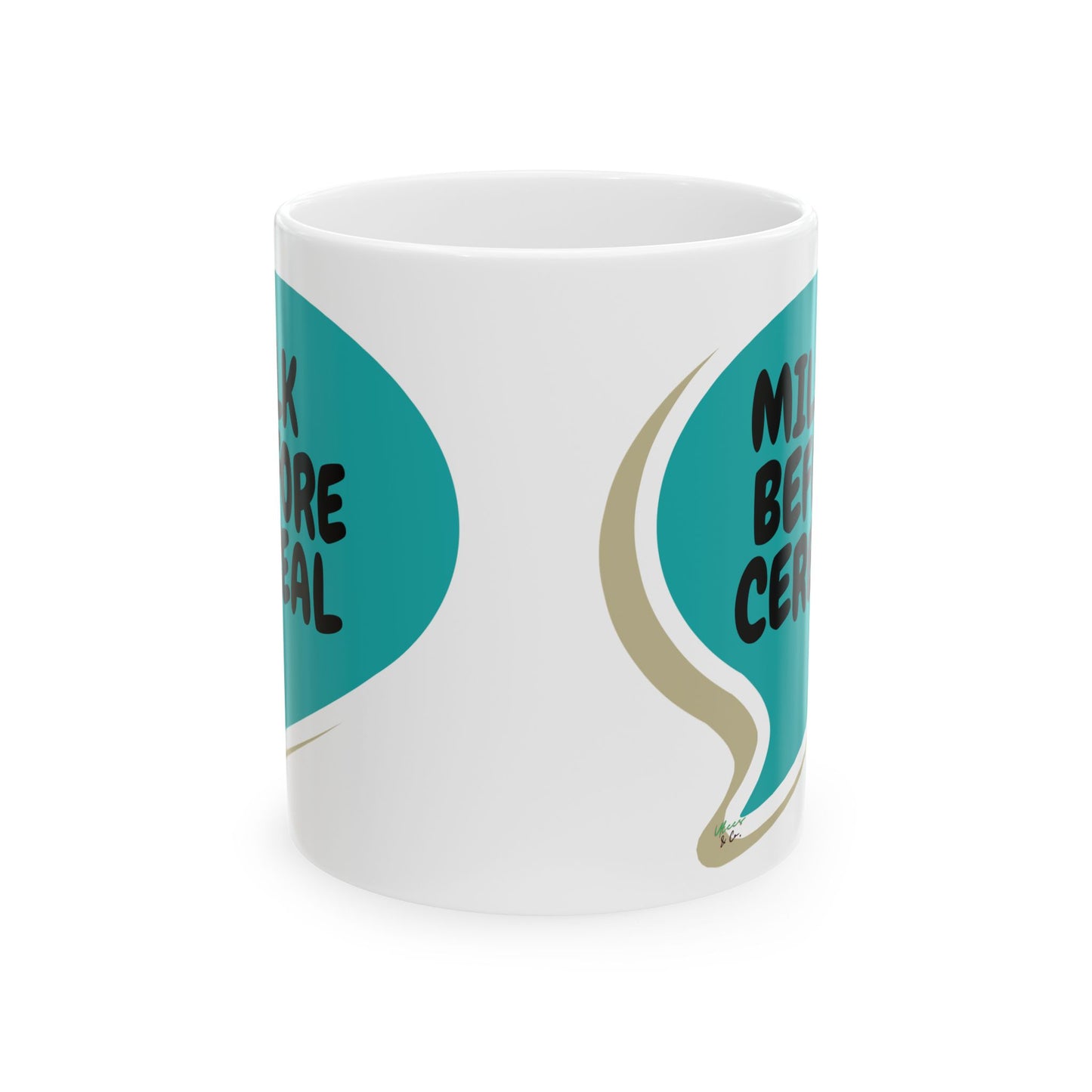 MILK BEFORE CEREAL COFFEE MUG IN SPEECH BUBBLE 11oz CERAMIC MUG COFFEE LOVER MUG FUNNY SAYINGS MUG SARCASTIC SAYINGS MUG GIFT CAFFEINE DRINKER