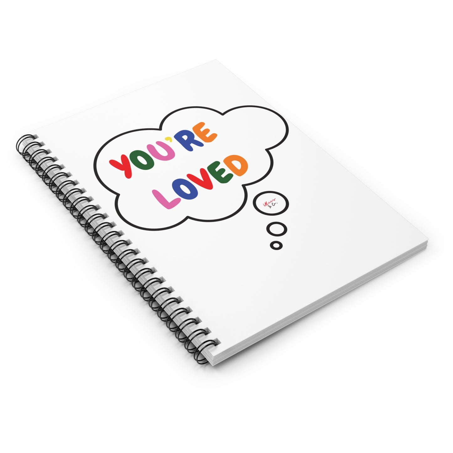 PRIDE YOU'RE LOVED NOTEBOOK IN THOUGHT BUBBLE LGBTQ SPIRAL NOTEBOOK PRIDE MONTH RULED LINE NOTEBOOK