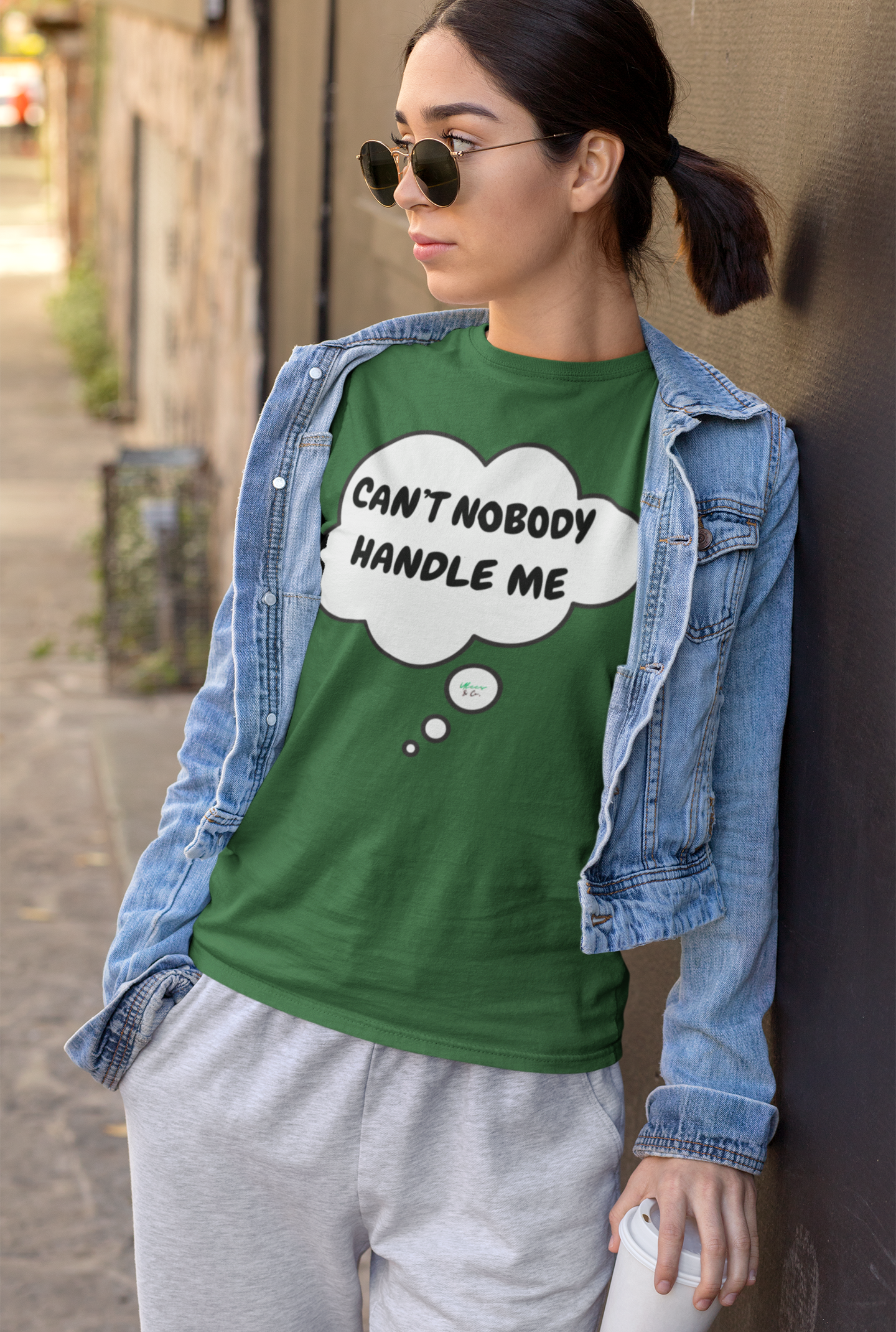 CAN'T NOBODY HANDLE ME T-SHIRT IN THOUGHT BUBBLE UNISEX TSHIRT FUNNY SAYINGS T SHIRT SARCASTIC SAYINGS T-SHIRT SARCASM TEES