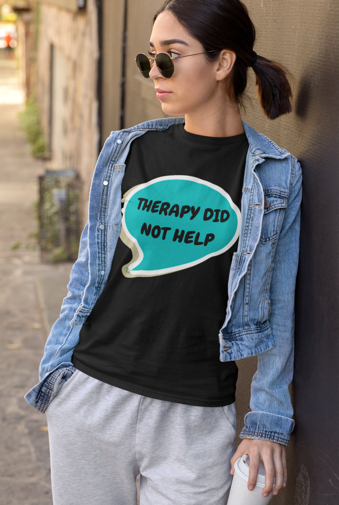THERAPY DID NOT HELP T-SHIRT IN SPEECH BUBBLE GRAPHIC UNISEX TSHIRT FUNNY SAYINGS T SHIRT SARCASTIC SAYINGS T-SHIRT SARCASM TEES GIFTS FOR WOMEN GIFT FOR MEN