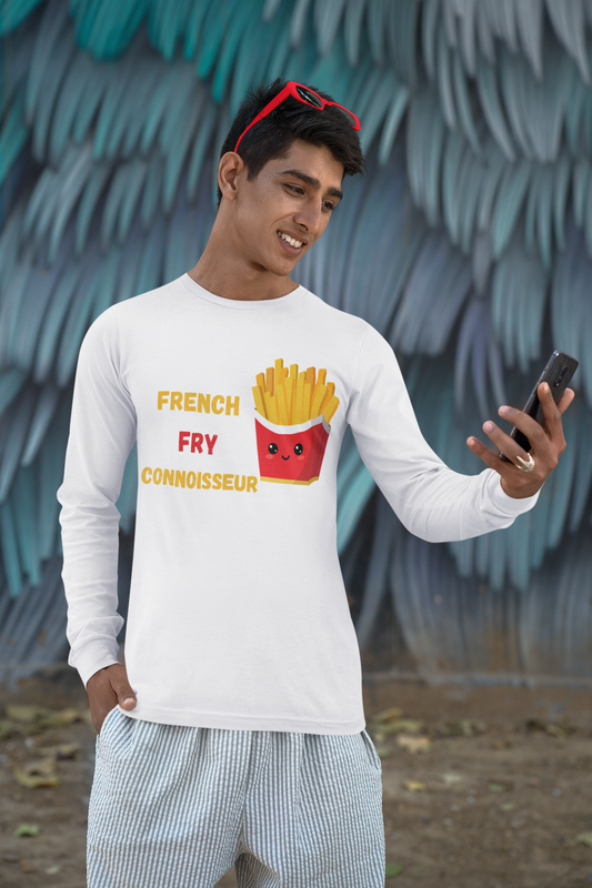 FRENCH FRY CONNOISSEUR UNISEX LONG SLEEVE TEE FOOD LOVER LONG SLEEVE FOR WOMEN GIFT LONG SLEEVE FOR MEN LOVER OF FRIES GIFT FOR A FOODIE FRY LONG SLEEVE