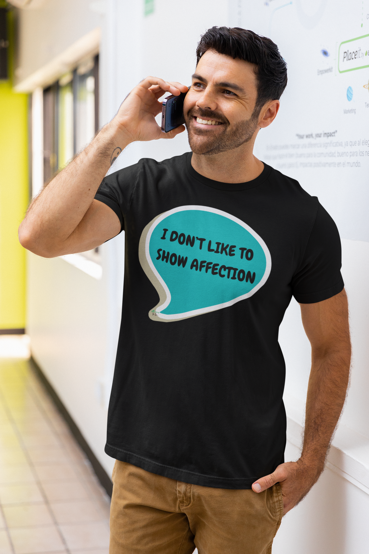 I DON'T LIKE TO SHOW AFFECTION T-SHIRT IN THOUGHT BUBBLE UNISEX TSHIRT FUNNY SAYINGS T SHIRT SARCASTIC SAYINGS T-SHIRT SARCASM TEES GIFTS FOR WOMEN GIFT FOR MEN
