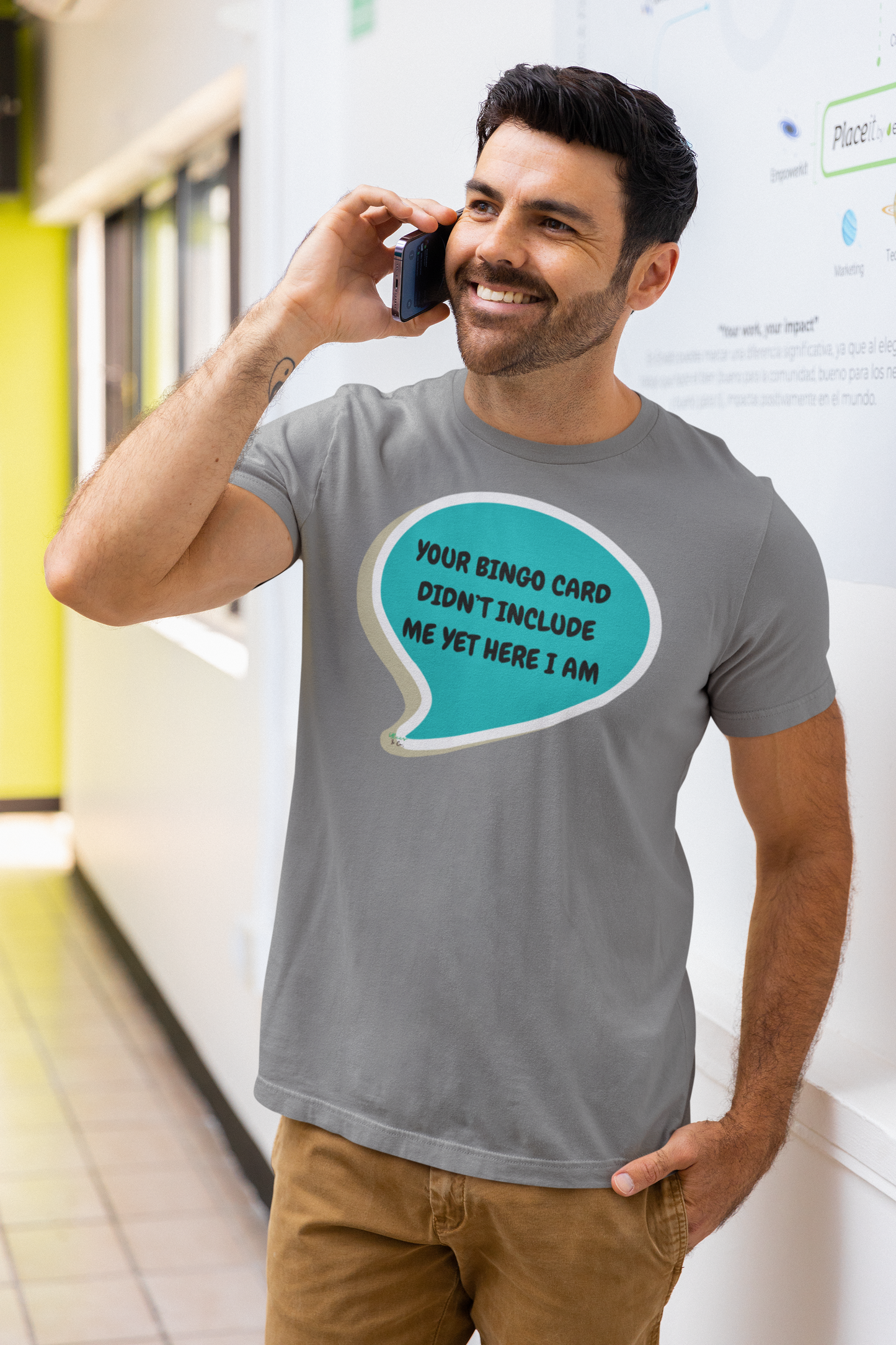 YOUR BINGO CARD DIDN'T INCLUDE ME YET HERE I AM T-SHIRT IN SPEECH BUBBLE UNISEX TSHIRT FUNNY SAYINGS T SHIRT SARCASTIC SAYINGS T-SHIRT SARCASM TEES GIFTS FOR WOMEN GIFT FOR MEN
