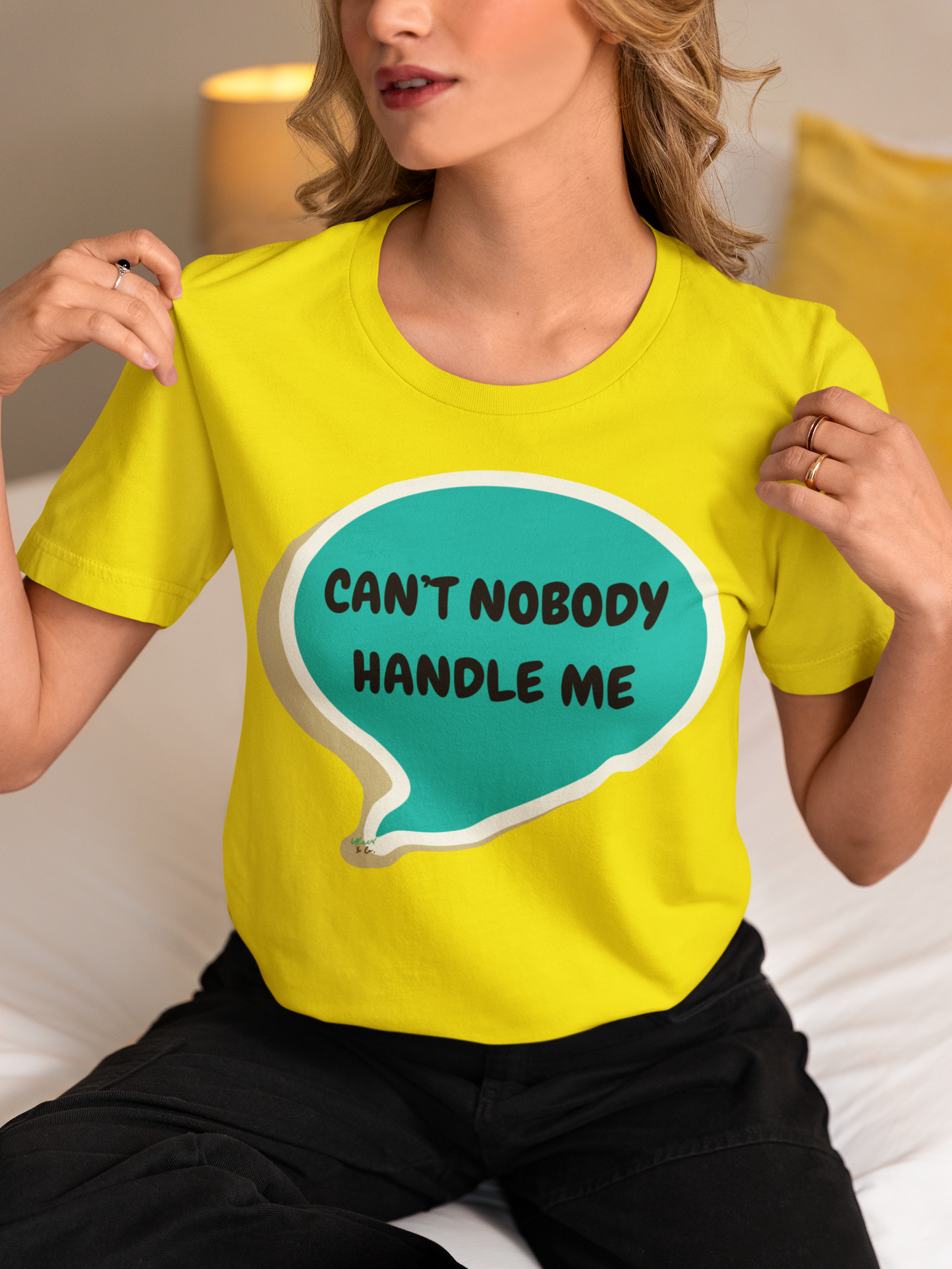 CAN'T NOBODY HANDLE ME T-SHIRT IN SPEECH BUBBLE UNISEX TSHIRT FUNNY SAYINGS T SHIRT SARCASTIC SAYINGS T-SHIRT SARCASM TEES