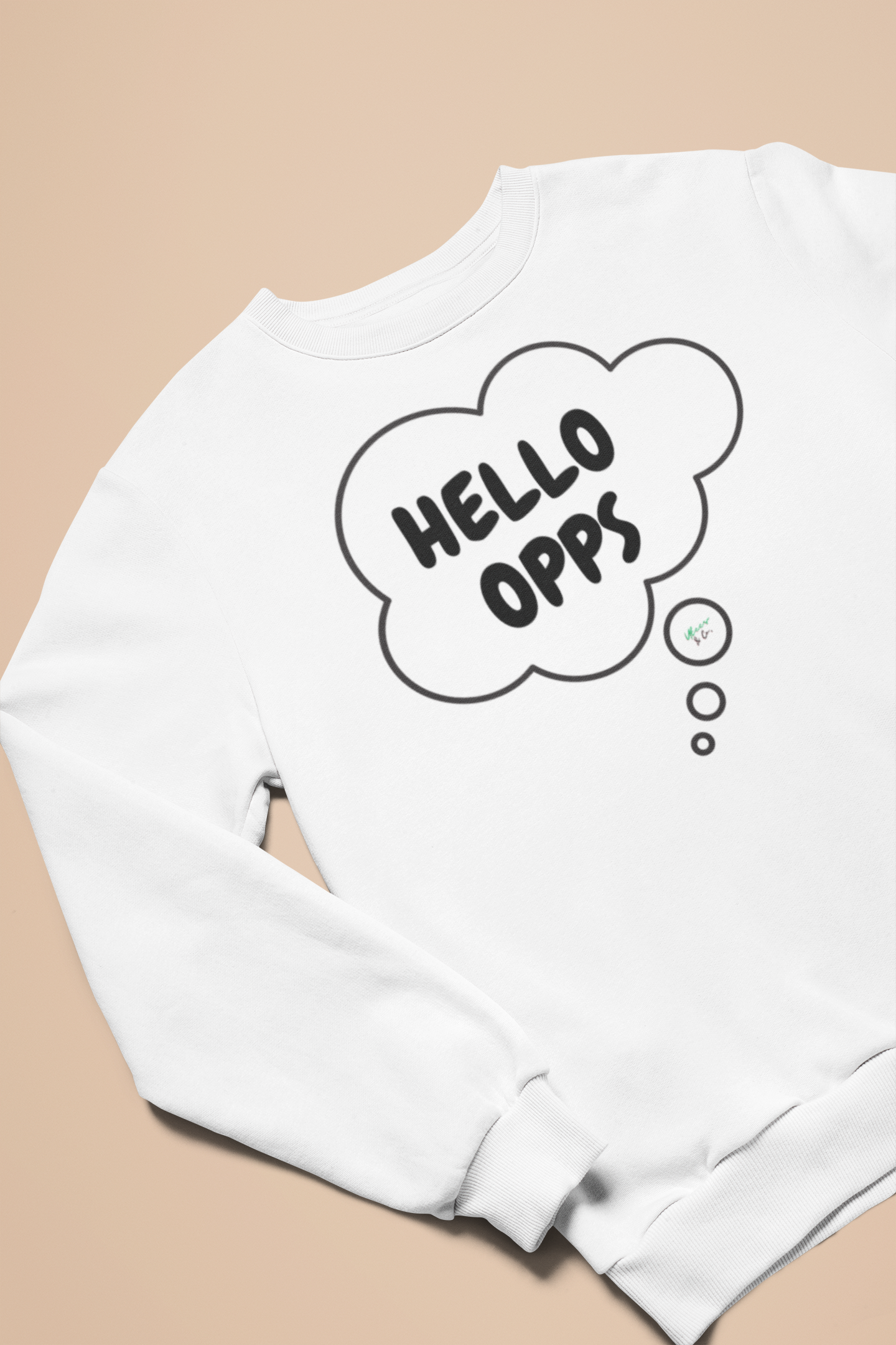 HELLO OPPS OPPONENTS TEES TSHIRTS TO ADDRESS HATERS IN PULLOVER CREWNECK SWEATSHIRT THOUGHT BUBBLE DESIGN UNIQUE GRAPHIC UNISEX SWEATER STREETWEAR FASHION BIRTHDAY GIFTS FOR WOMEN GIFT FOR MEN