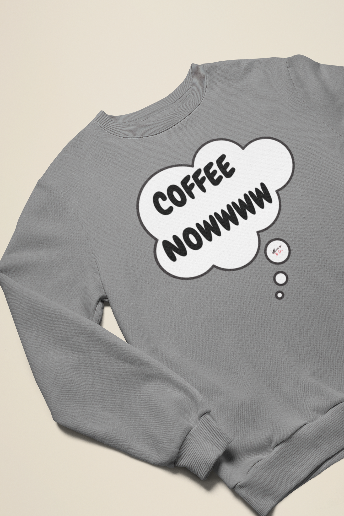 COFFEE NOWWWW SWEATSHIRT IN THOUGHT BUBBLE UNISEX PULLOVER CREWNECK SWEATSHIRT SARCASTIC SWEATSHIRTS FOR WOMEN CAFFEINE LOVERS GIFT FOR HIM SARCASTIC SAYINGS TRENDY FUNNY SAYINGS SWEATER GIFTS