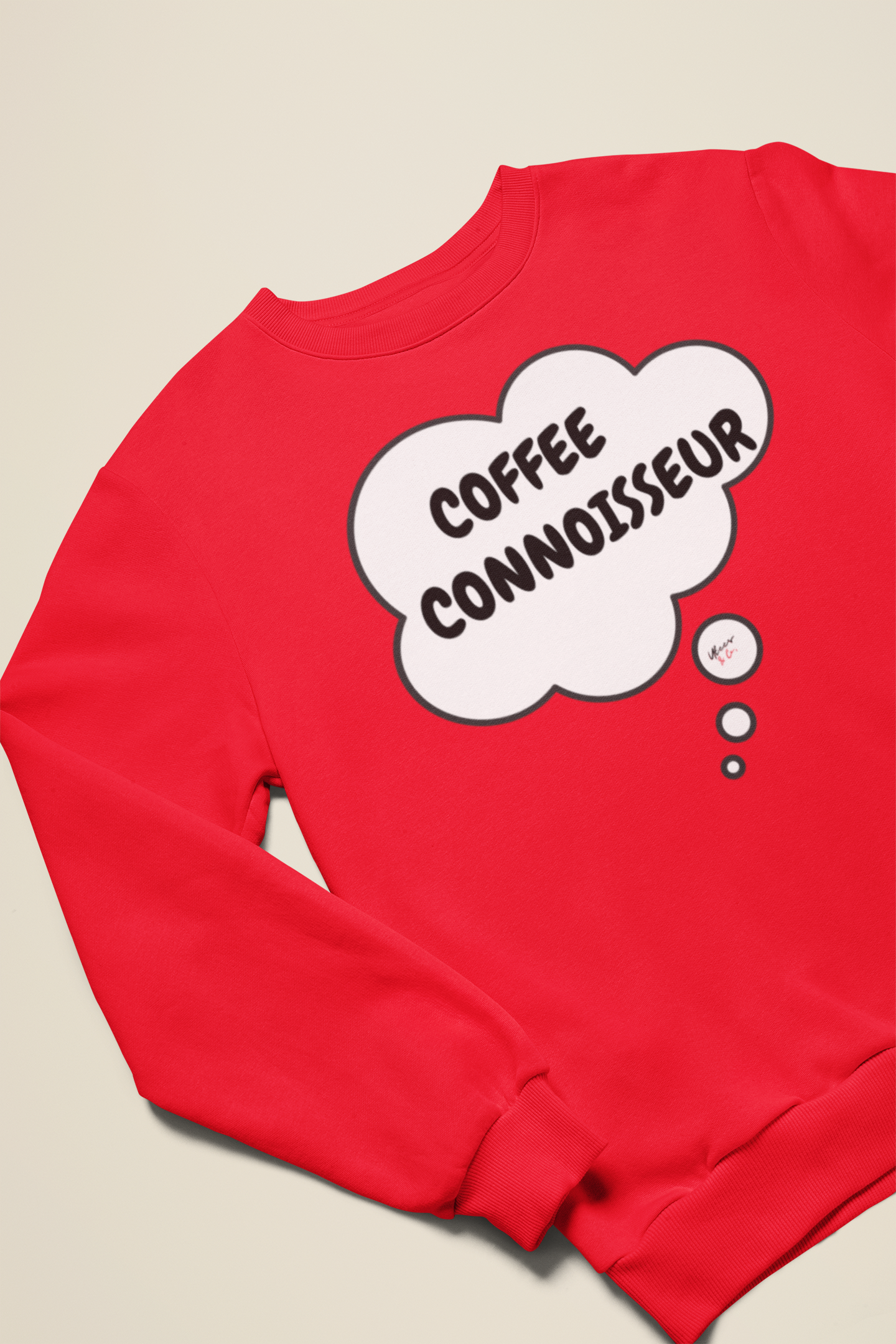 COFFEE CONNOISSEUR SWEATSHIRT IN THOUGHT BUBBLE UNISEX PULLOVER CREWNECK SWEATSHIRT FOR COFFEE DRINKERS SWEATSHIRT GIFT FOR COFFEE LOVERS