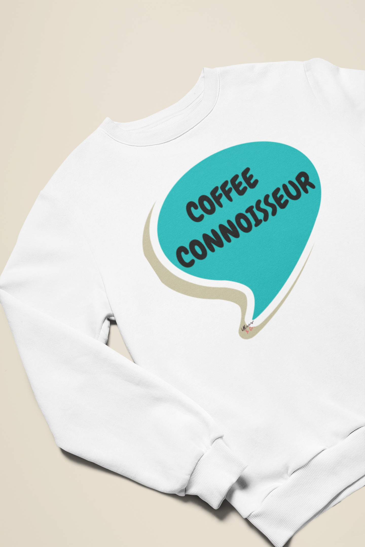 COFFEE CONNOISSEUR SWEATSHIRT IN SPEECH BUBBLE UNISEX PULLOVER CREWNECK SWEATSHIRT FOR COFFEE DRINKERS SWEATSHIRT GIFT FOR COFFEE LOVERS