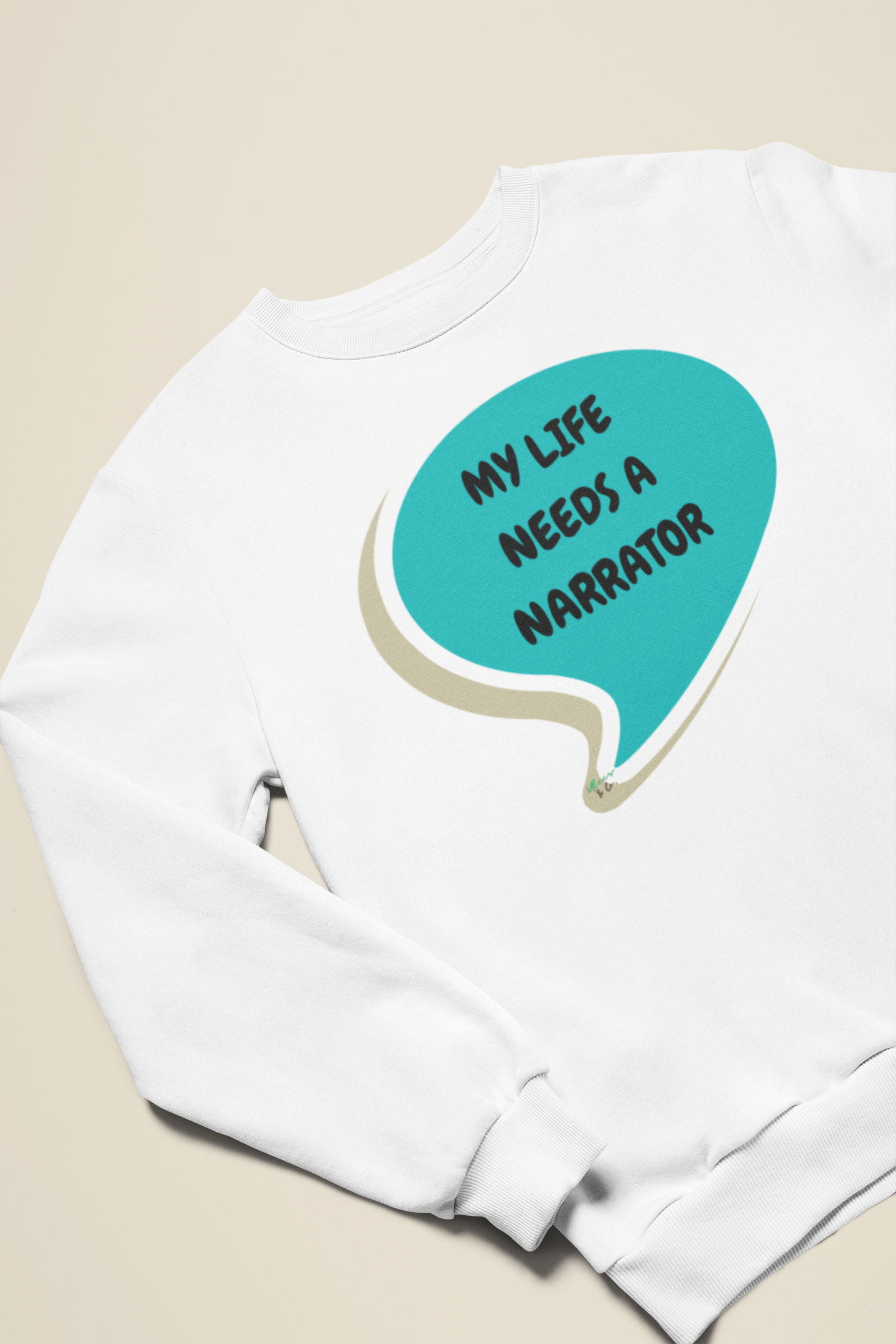 MY LIFE NEEDS A NARRATOR SWEATSHIRT IN SPEECH BUBBLE UNISEX CREWNECK PULLOVER GRAPHIC SWEATSHIRT FUNNY SAYINGS SWEATER SARCASTIC SAYINGS SWEATSHIRTS FOR MEN SWEATSHIRTS FOR WOMEN