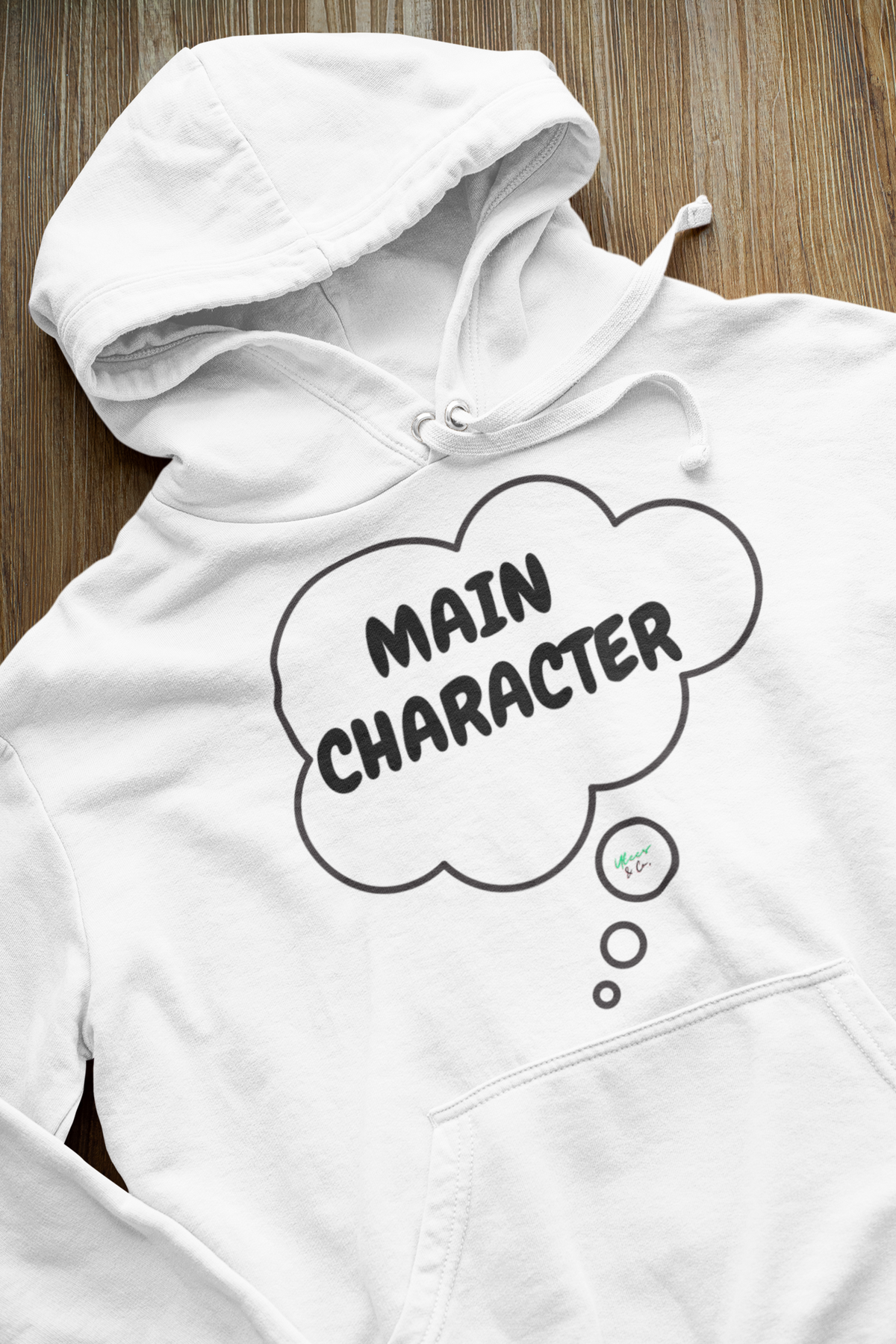 MAIN CHARACTER HOODIE IN THOUGHT BUBBLE UNISEX PULLOVER HOODIE FOR WOMEN GIFT FOR MEN HOODIES FUNNY SARCASTIC SAYINGS HOODIES