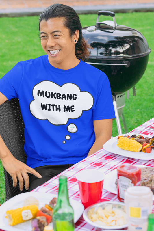 MUKBANG WITH ME IN THOUGHT BUBBLE GRAPHIC UNISEX T-SHIRT SARCASTIC SHIRTS SARCASM TEES FUNNY TEES FOR WOMAN SHIRTS GIFTS HILARIOUS SHIRTS FOR MEN AND WOMEN