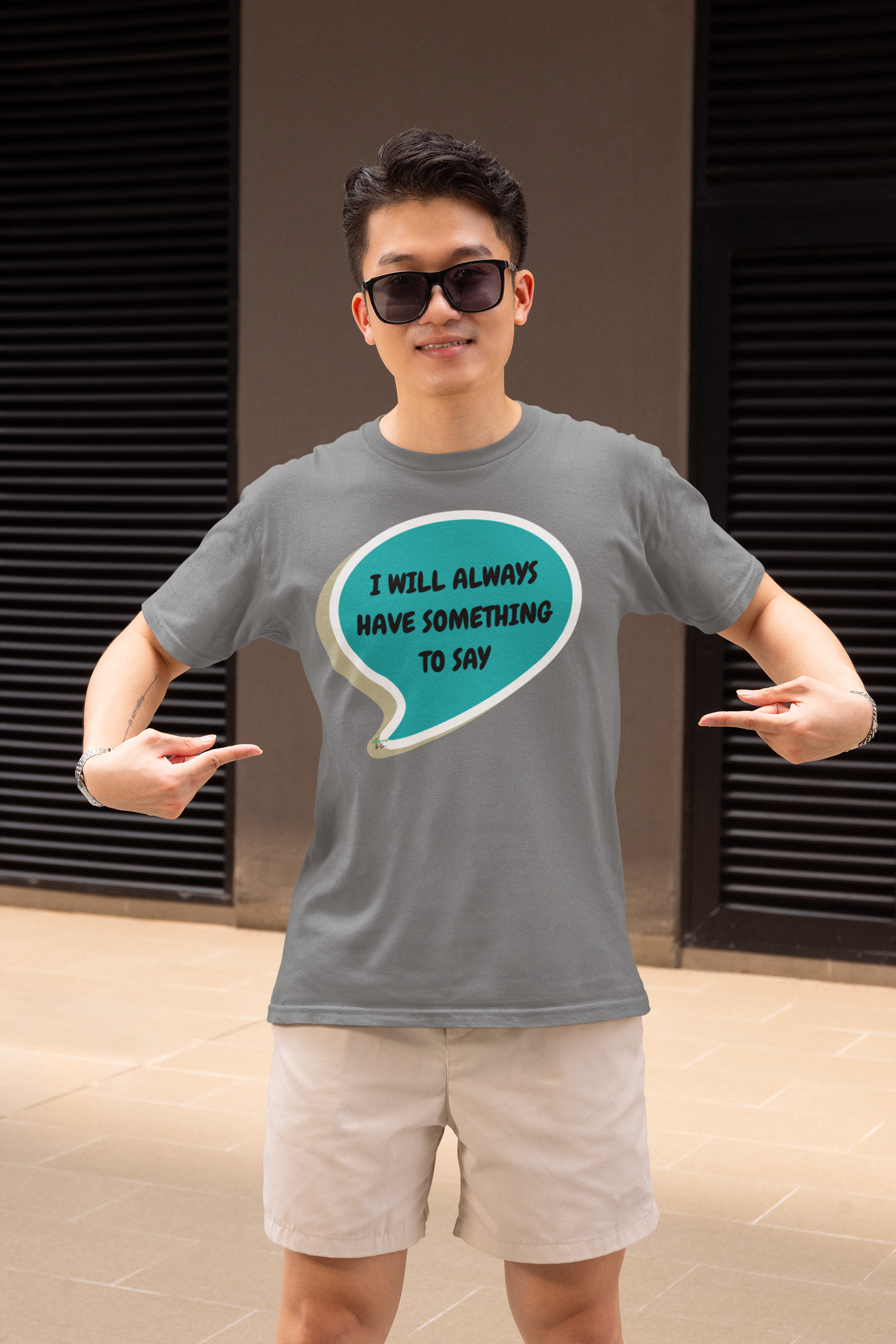 I WILL ALWAYS HAVE SOMETHING TO SAY T-SHIRT IN SPEECH BUBBLE UNISEX TSHIRT FUNNY SAYINGS T SHIRT SARCASTIC SAYINGS T-SHIRT SARCASM TEES GIFTS FOR WOMEN GIFT FOR MEN