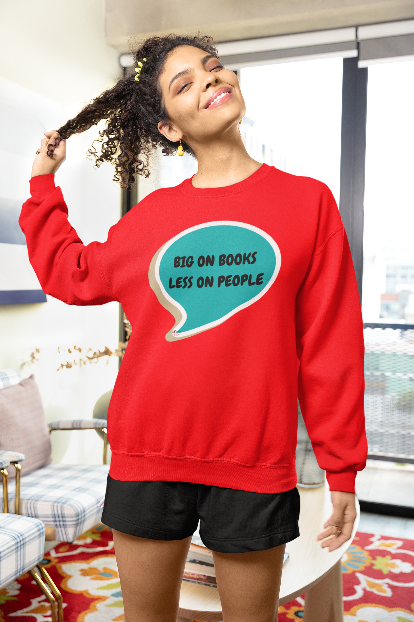 BIG ON BOOKS LESS ON PEOPLE IN SPEECH BUBBLE UNISEX PULLOVER CREWNECK SWEATSHIRT GIFT SWEATSHIRT FOR WOMEN SWEATER FOR MEN SARCASTIC SWEATSHIRT FUNNY SAYINGS SWEATERS