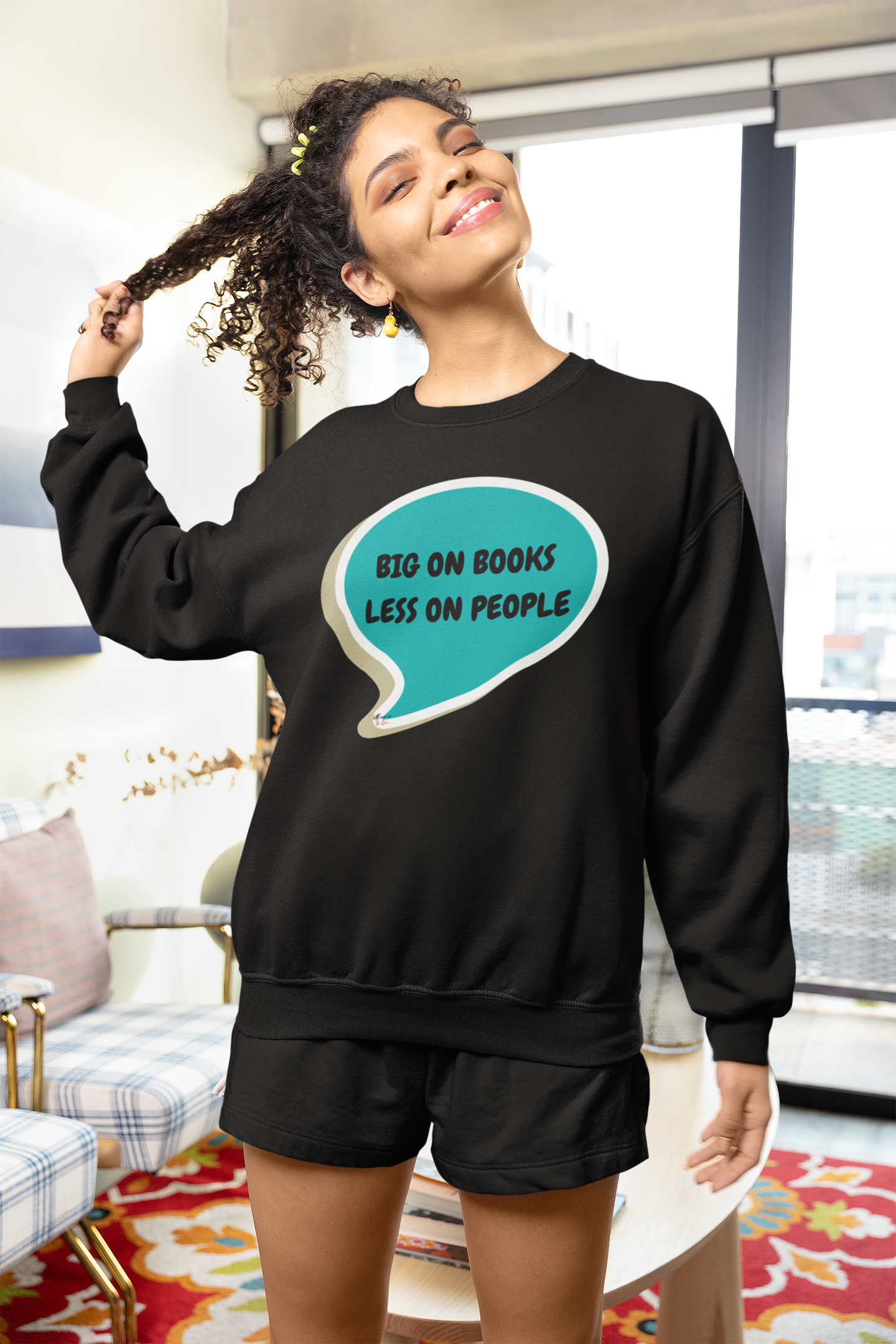 BIG ON BOOKS LESS ON PEOPLE IN SPEECH BUBBLE UNISEX PULLOVER CREWNECK SWEATSHIRT GIFT SWEATSHIRT FOR WOMEN SWEATER FOR MEN SARCASTIC SWEATSHIRT FUNNY SAYINGS SWEATERS