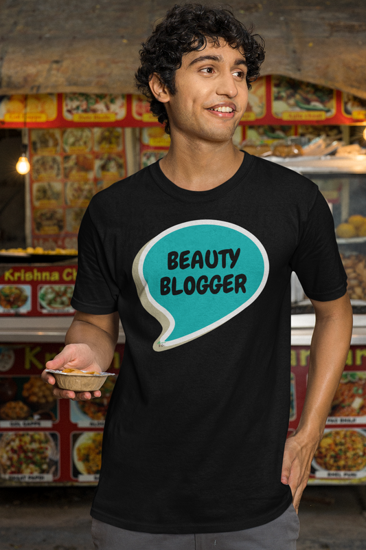 BEAUTY BLOGGER IN SPEECH BUBBLE GRAPHIC UNISEX T-SHIRT SARCASTIC SHIRTS SARCASM TEES FUNNY TEES FOR WOMAN SHIRTS GIFTS HILARIOUS SHIRTS FOR MEN AND WOMEN