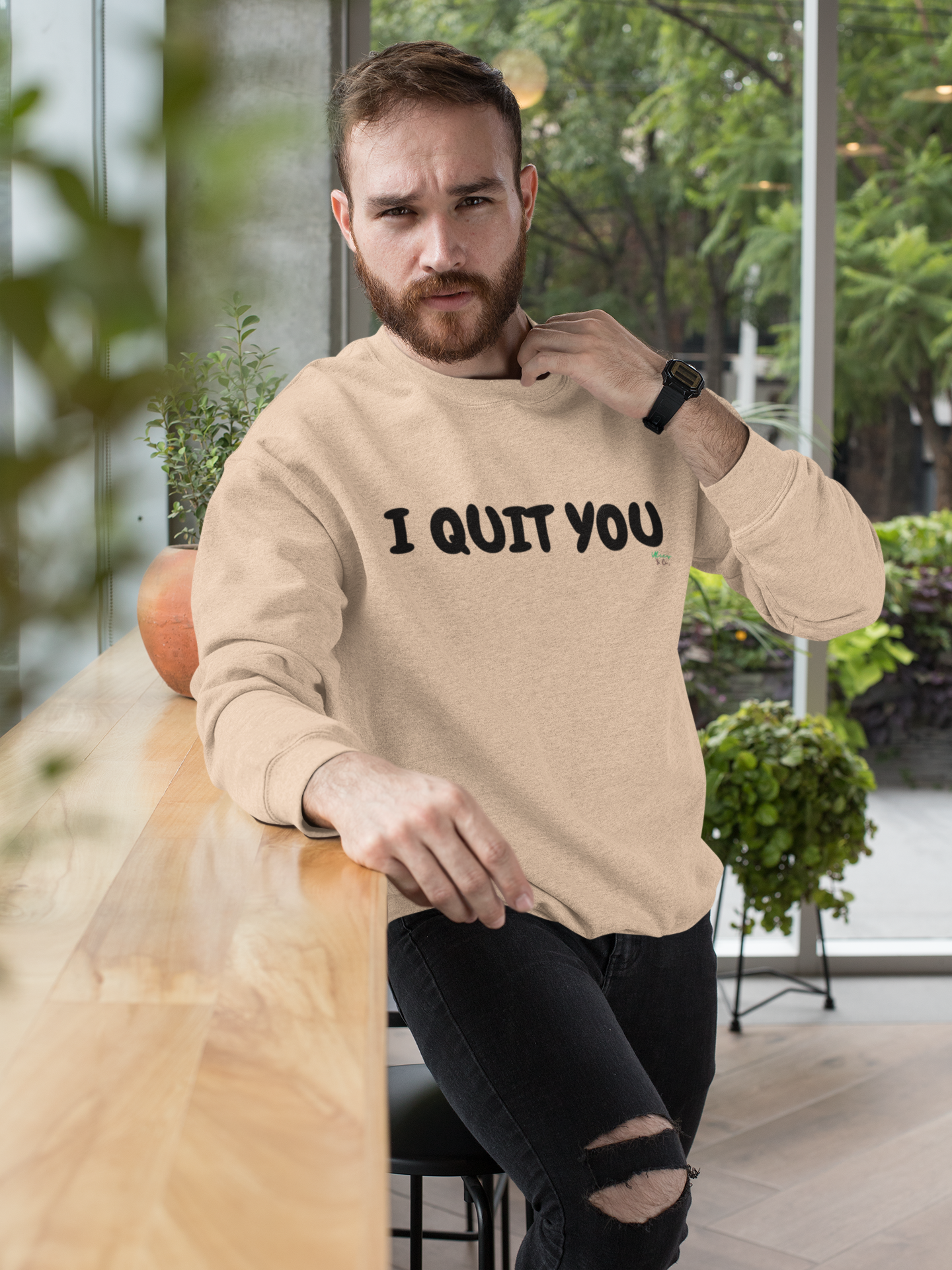 I QUIT YOU / SWEATSHIRT UNISEX GRAPHIC CREWNECK PULLOVER SWEATSHIRT FUNNY SAYINGS SWEATER SARCASTIC SAYINGS SWEATERS FOR WOMEN SWEATSHIRTS FOR MEN