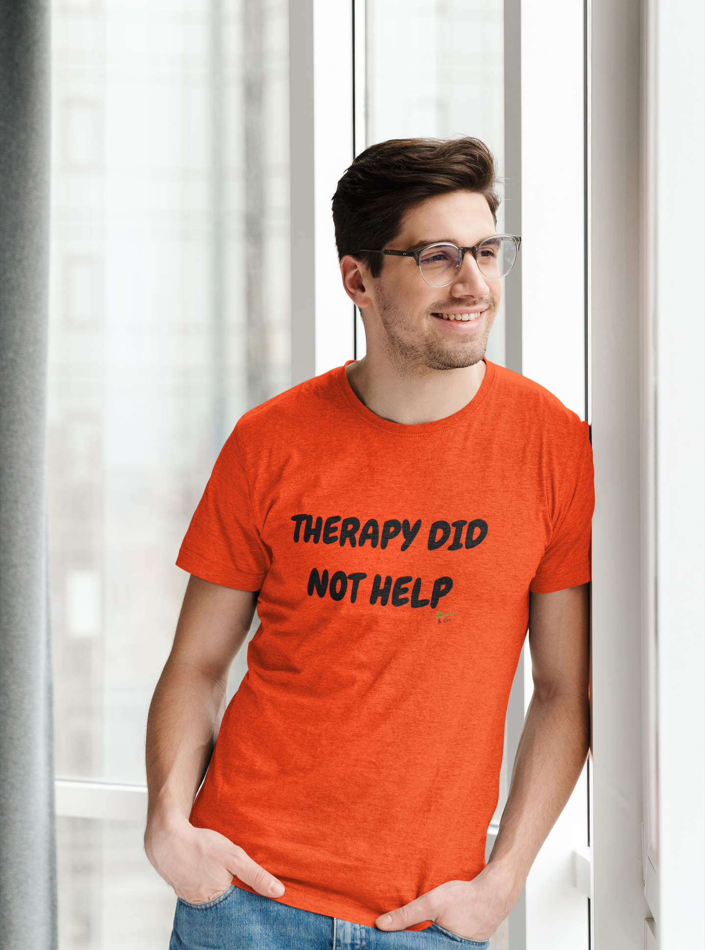 THERAPY DID NOT HELP T-SHIRT IN GRAPHIC UNISEX TSHIRT FUNNY SAYINGS T SHIRT SARCASTIC SAYINGS T-SHIRT SARCASM TEES GIFTS FOR WOMEN GIFT FOR MEN