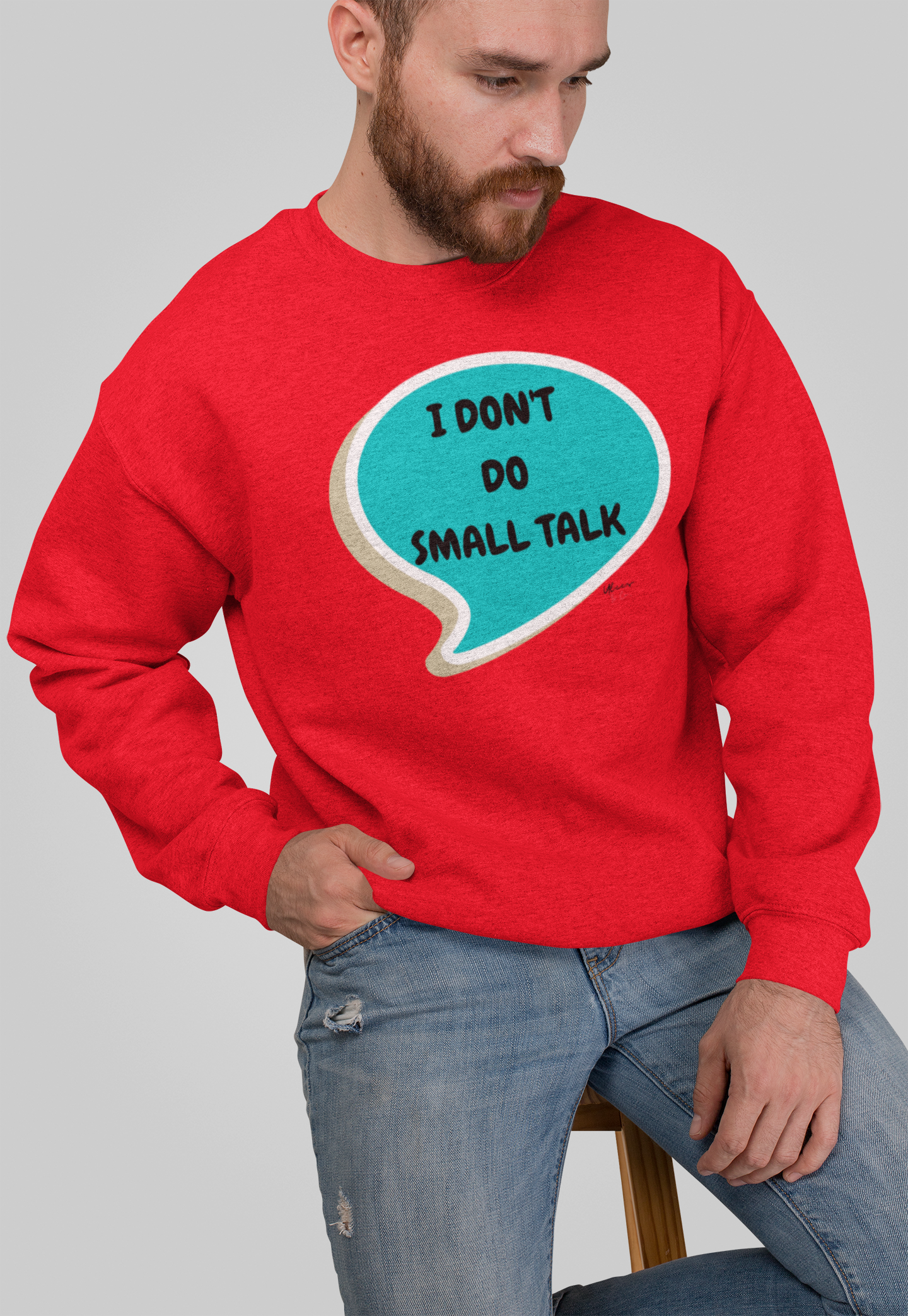 I DON'T DO SMALL TALK PULLOVER SWEATSHIRT SPEECH BUBBLE FOR WOMEN ADULT HUMOR FOR MEN GIFTS SARCASTIC SAYINGS FUNNY UNISEX CREWNECK SWEAT SHIRTS