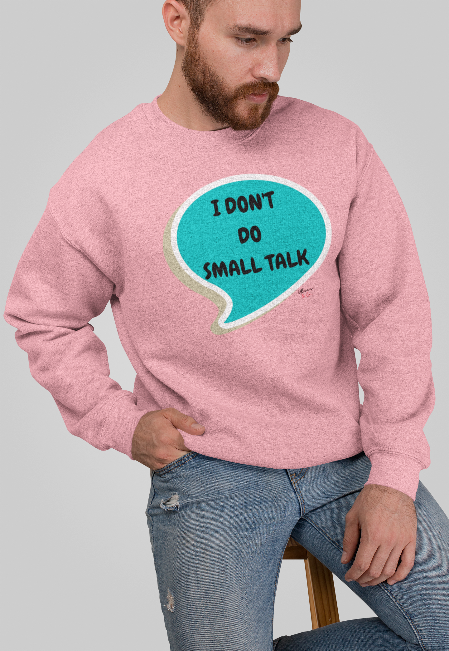 I DON'T DO SMALL TALK PULLOVER SWEATSHIRT SPEECH BUBBLE FOR WOMEN ADULT HUMOR FOR MEN GIFTS SARCASTIC SAYINGS FUNNY UNISEX CREWNECK SWEAT SHIRTS