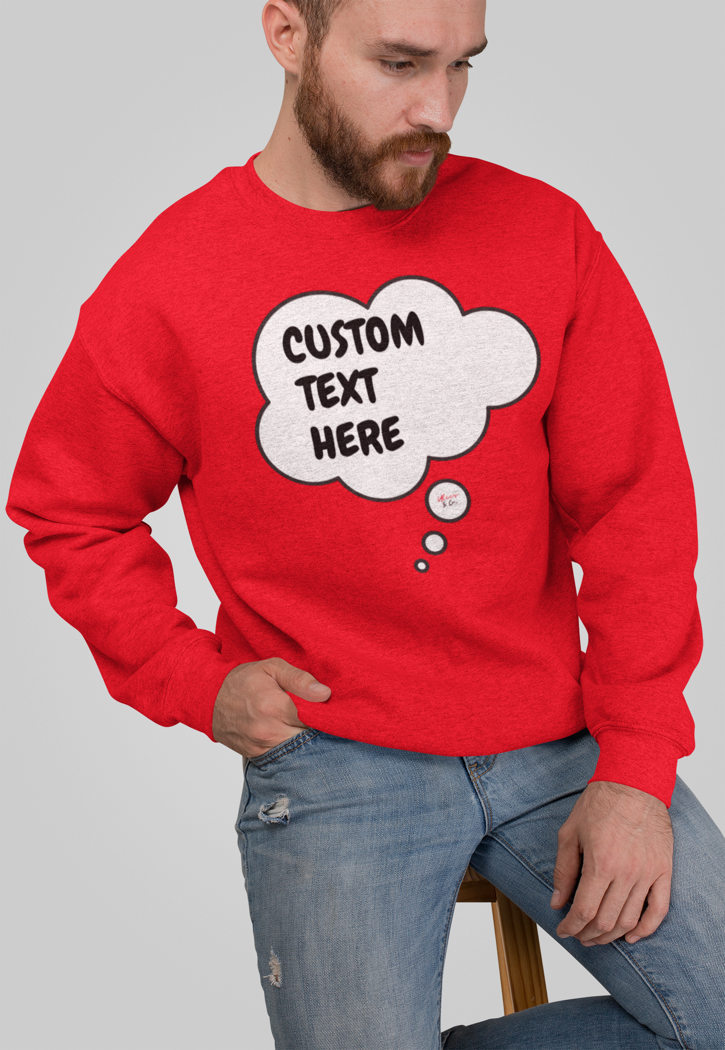 PERSONALIZED CUSTOMIZE A GIFT WITH A THOUGHT BUBBLE PULLOVER SWEATER NAME OR FUNNY SAYING ON A UNISEX CREWNECK SWEATER GIFT FOR HER SWEATSHIRT GIFT WITH HIS NAME PERSONALIZED ON IT