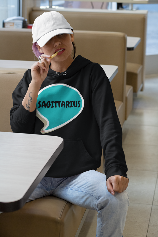 SAGITTARIUS ZODIAC SIGN HOODIE IN SPEECH BUBBLE SAGITTARIUS HOROSCOPE BIRTHDAY SIGN GIFT FOR BIRTHDAY SAGITTARIUS SEASON SAGITTARIUS ASTROLOGY SIGN HOODIE