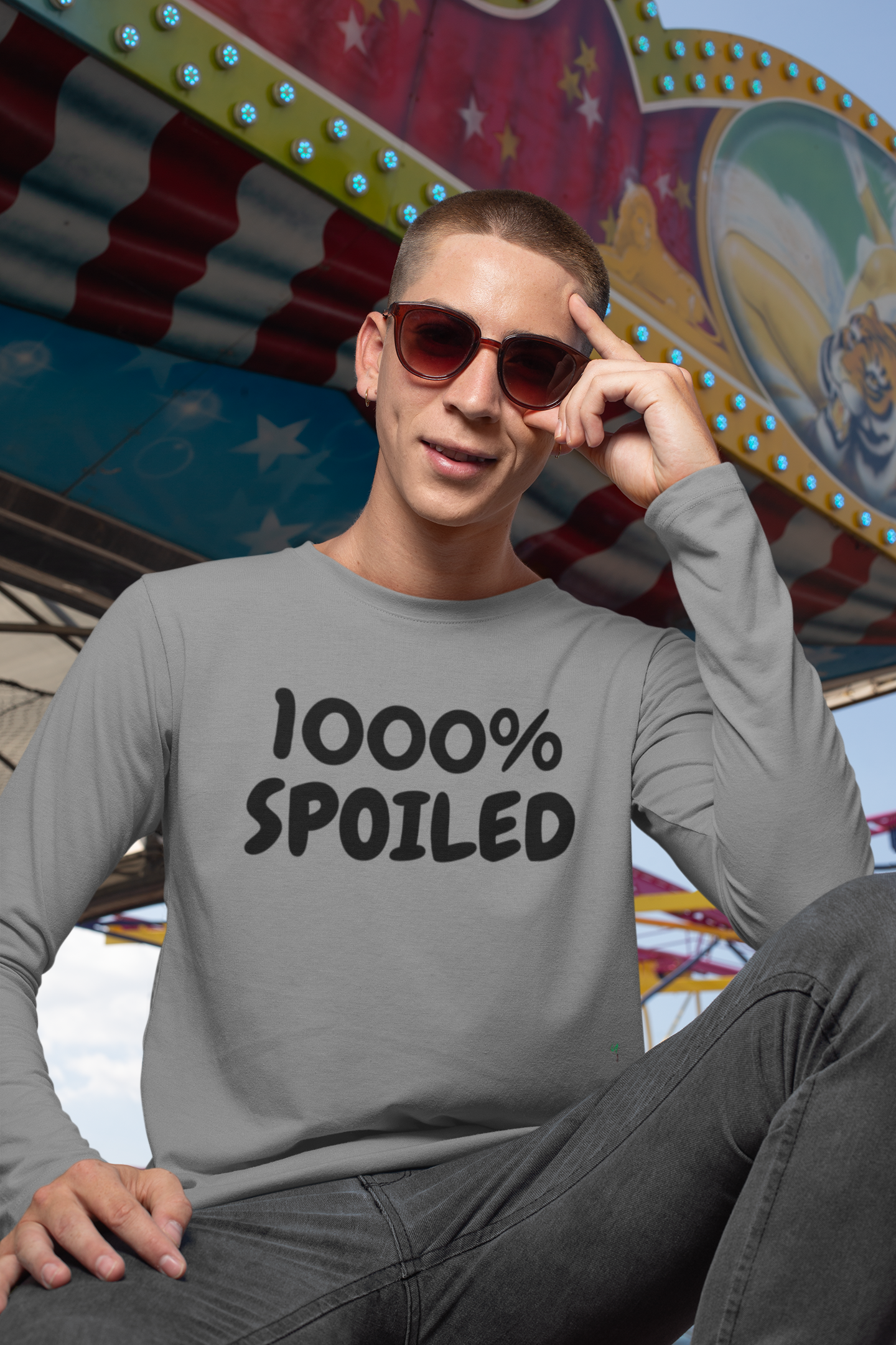 1000% SPOILED  LONG SLEEVE IN GRAPHIC UNISEX LONG SLEEVE TOP SARCASTIC SAYINGS LONG SLEEVE FUNNY SAYINGS LONG SLEEVE TOP FOR GIFT