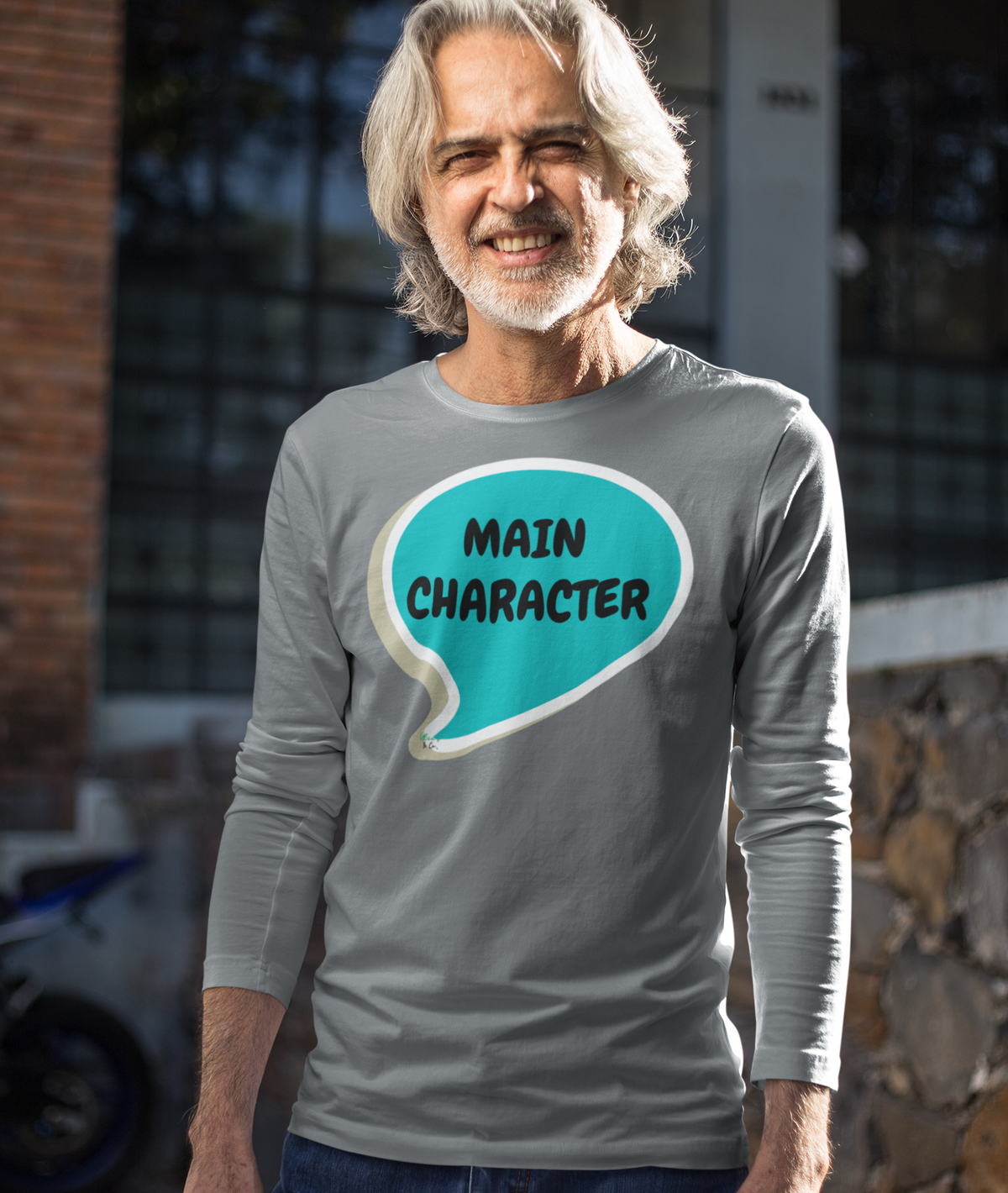 MAIN CHARACTER LONG SLEEVE IN SPEECH BUBBLE UNISEX LONG SLEEVE FUNNY SAYINGS LONG SLEEVE SARCASM SAYINGS LONG SLEEVE TEE