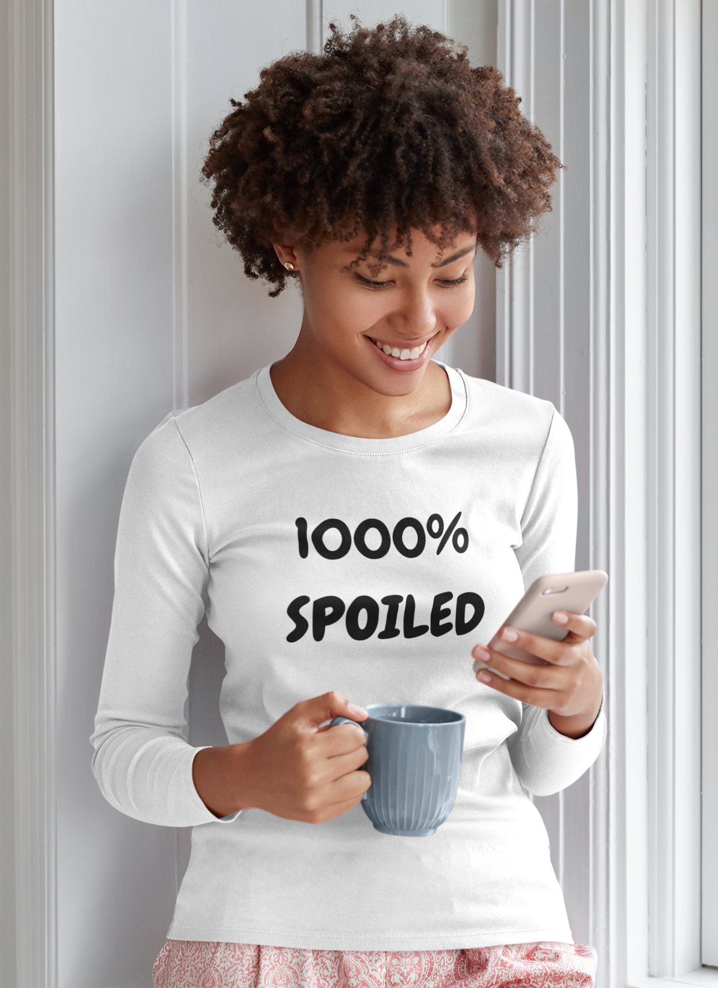 1000% SPOILED  LONG SLEEVE IN GRAPHIC UNISEX LONG SLEEVE TOP SARCASTIC SAYINGS LONG SLEEVE FUNNY SAYINGS LONG SLEEVE TOP FOR GIFT