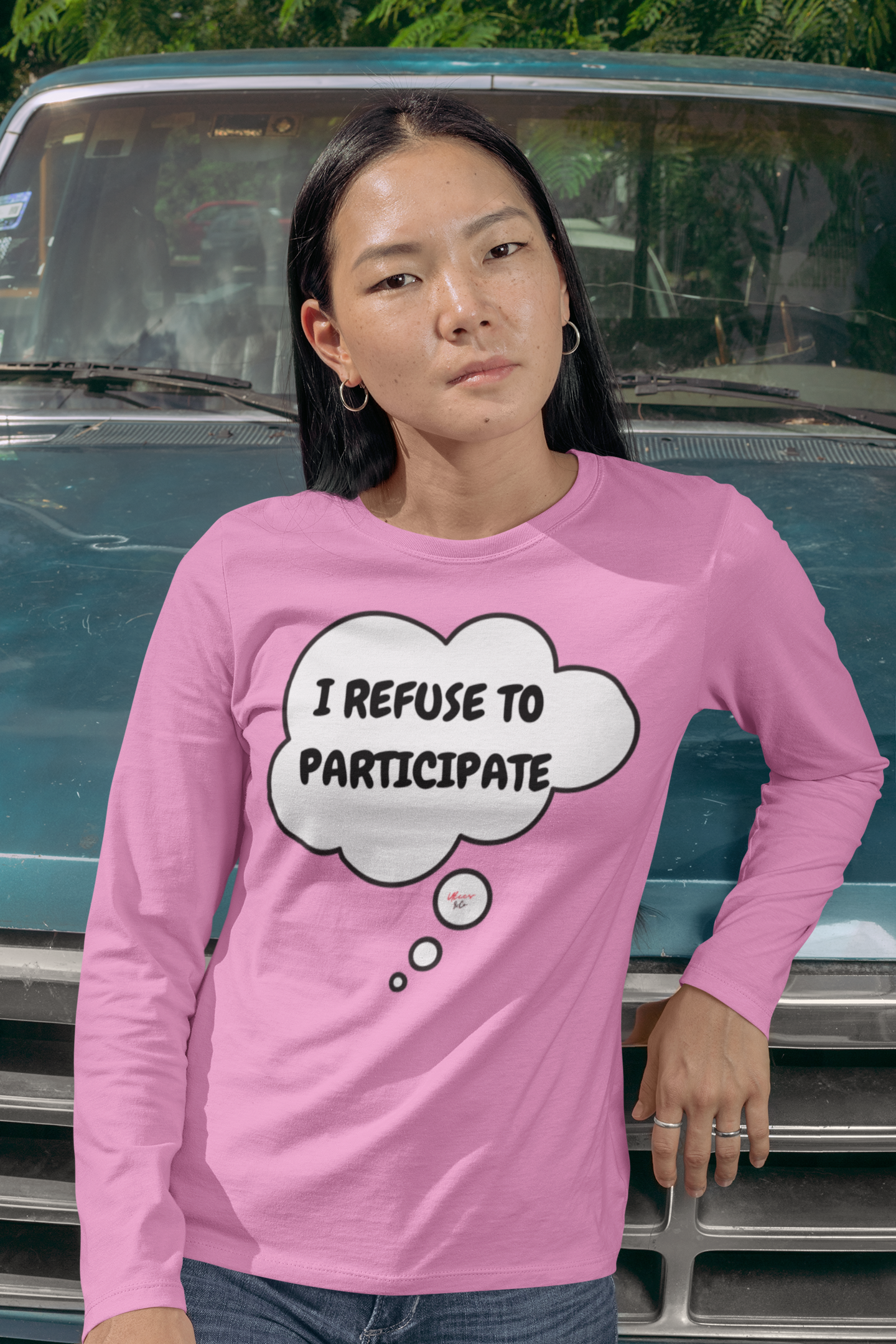 I REFUSE TO PARTICIPATE LONG SLEEVE IN THOUGHT BUBBLE UNISEX LONG SLEEVE TOP FUNNY SAYINGS FOR MEN GIFT SARCASTIC SAYINGS GIFT FOR WOMEN