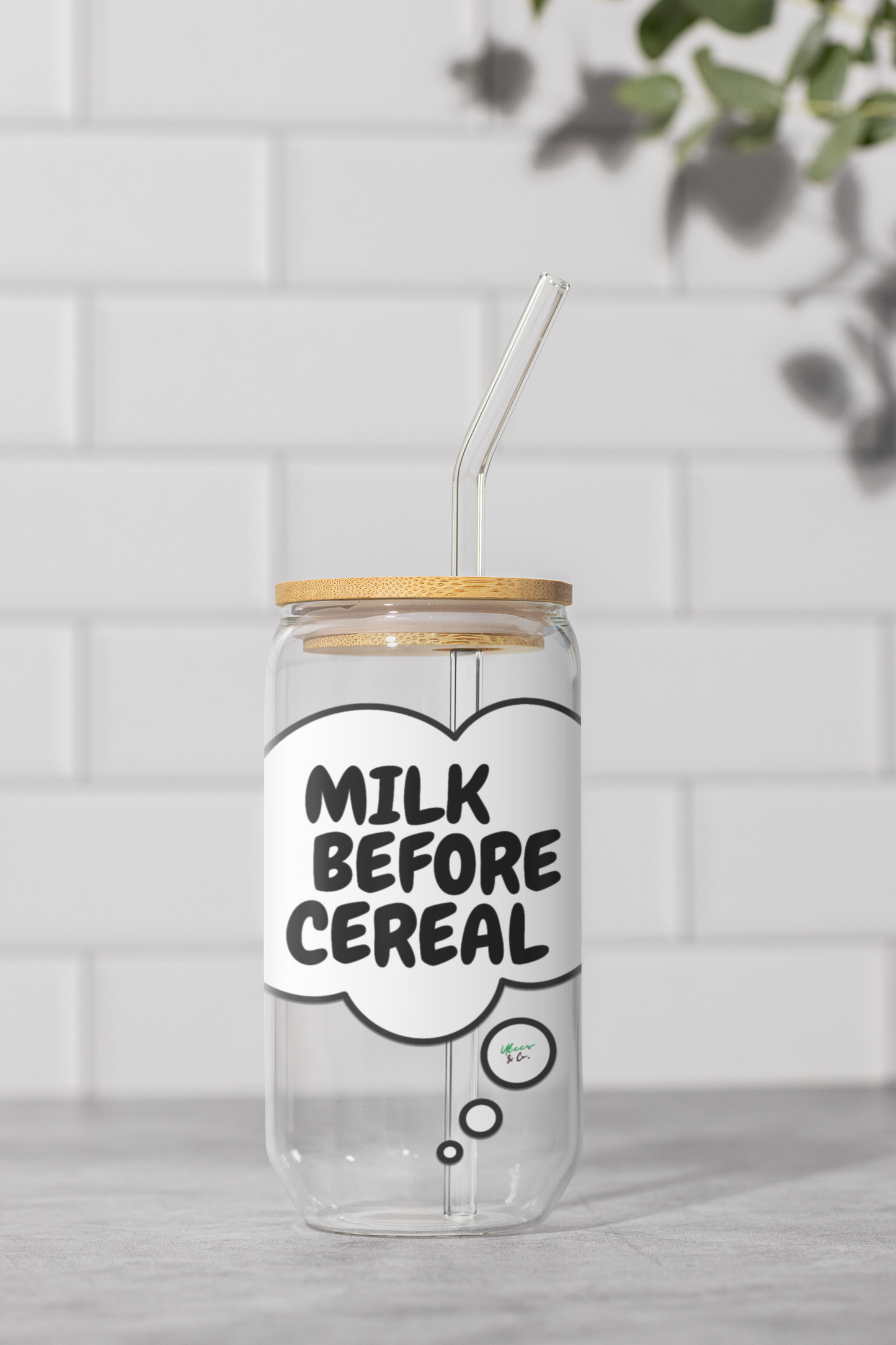 MILK BEFORE CEREAL SIPPER GLASS 16oz THOUGHT BUBBLE FUNNY SAYINGS GLASSWARE ICED GLASS SARCASM ICED COFFEE GLASSES SARCASTIC SAYINGS DRINKWARE BAMBOO LID WITH STRAW GLASS CAN TUMBLERS