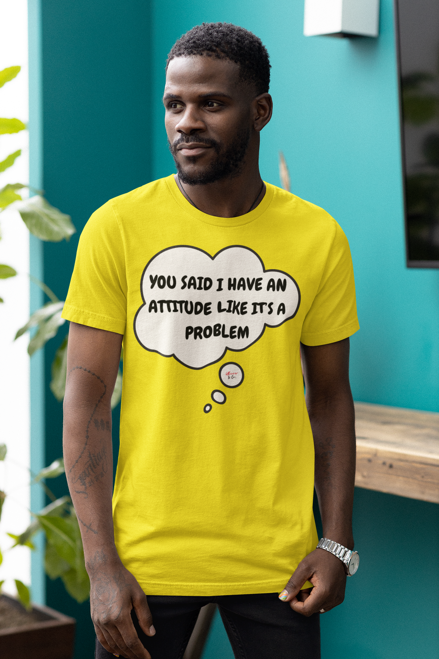 YOU SAID I HAVE AN ATTITUDE LIKE IT'S A PROBLEM TEE IN THOUGHT BUBBLE FUNNY SAYING T-SHIRT GIFT FOR SARCASTIC SAYING TEE YOU SAID I HAVE AN ATTITUDE TSHIRT THOUGHT BUBBLE