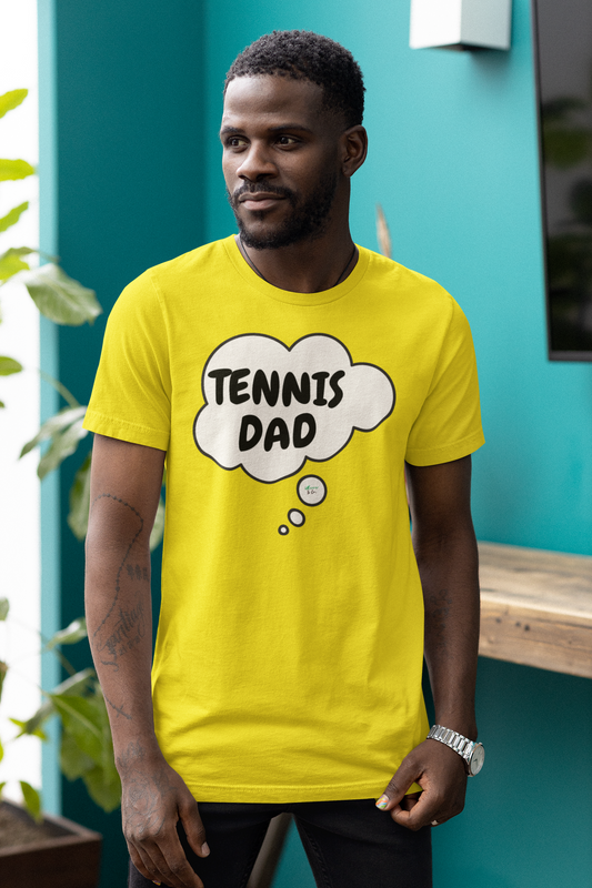 TENNIS DAD T-SHIRTS TENNIS DAD TSHIRT UNIQUE GRAPHIC UNISEX TEES IN THOUGHT BUBBLE DESIGN FIRST TIME DAD T-SHIRT TENNIS TEES FATHER'S DAY GIFT FOR MEN SHIRTS GIFTS FOR NEW FATHER TSHIRTS GIFTS FOR MEN CELEBRATION GIFTS FOR DAD