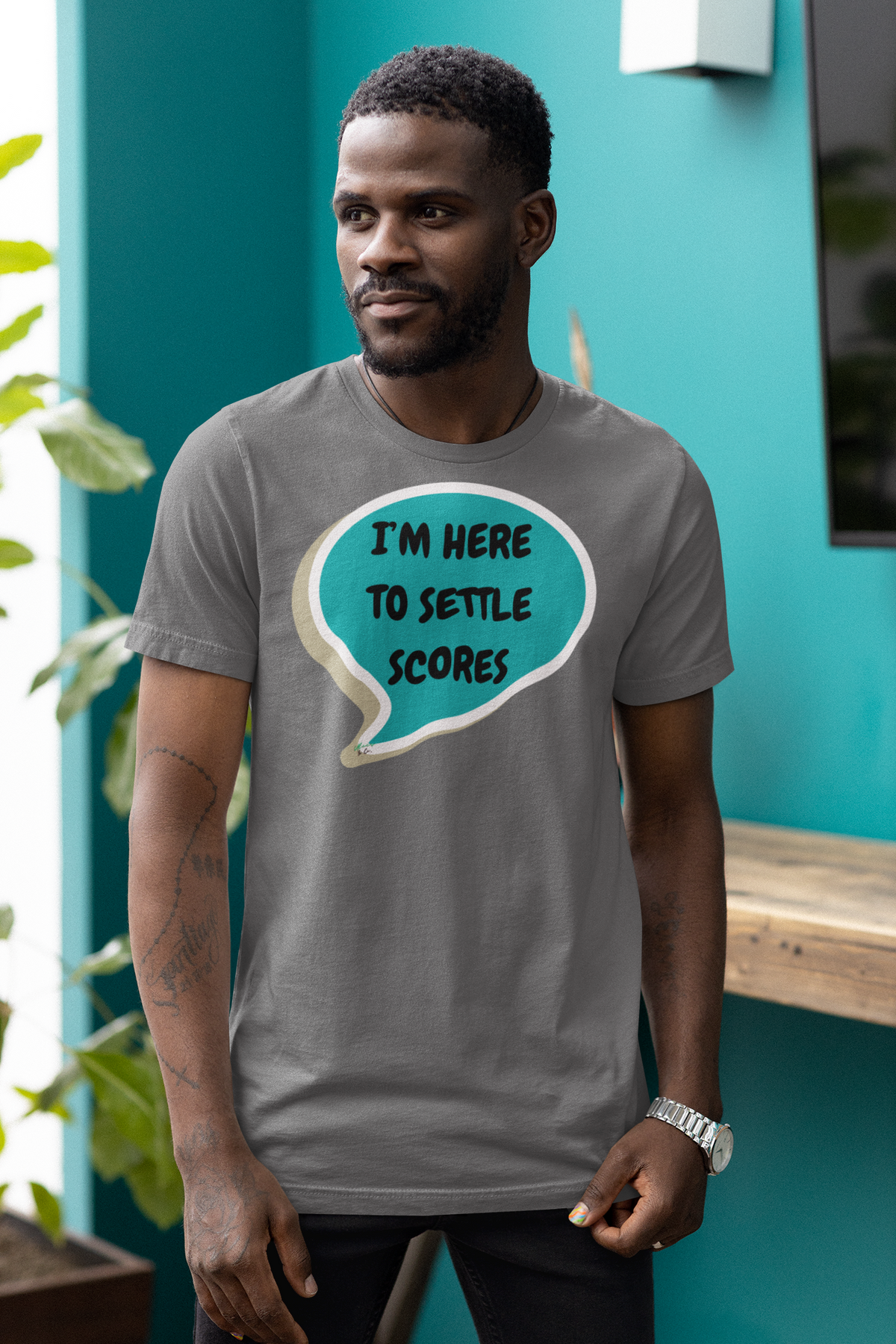 I'M HERE TO SETTLE SCORES T-SHIRT UNIQUE GRAPHIC UNISEX SPEECH BUBBLE DESIGN SHIRT STREETWEAR FASHION FUNNY SAYINGS TEES SARCASTIC SAYINGS T-SHIRT HILARIOUS SHIRTS SARCASM TEES BIRTHDAY GIFTS FOR WOMEN GIFT FOR MEN CLOTHING BRAND