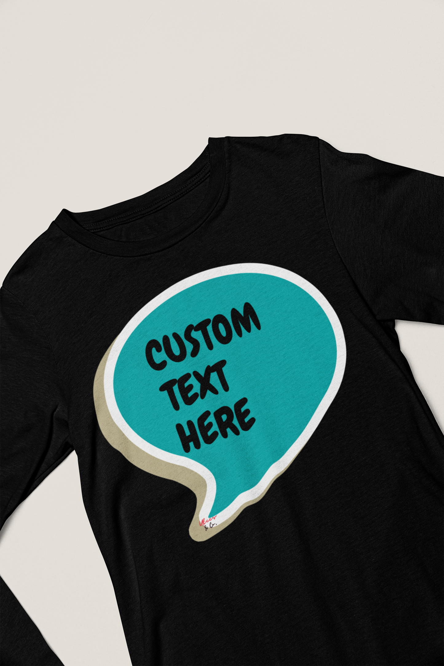 PERSONALIZED CUSTOMIZE A UNIQUE GIFT MAKE A CUSTOM SPEECH BUBBLE UNISEX ONG SLEEVE SHIRT AS A GIFT CREATE WHATEVER TEXT IN THE BUBBLE FOR YOU OR A FRIEND PERSONALIZED LONG SLEEVE TOP