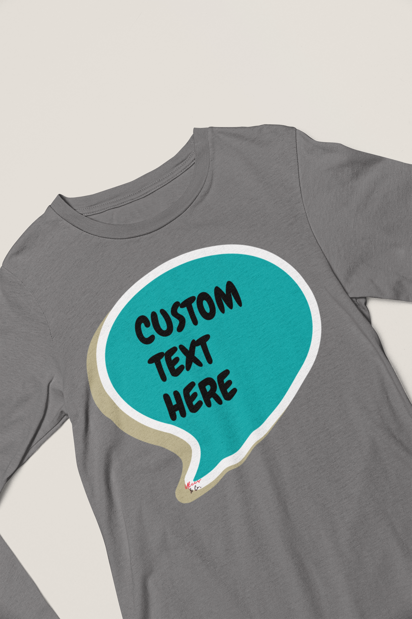 PERSONALIZED CUSTOMIZE A UNIQUE GIFT MAKE A CUSTOM SPEECH BUBBLE UNISEX ONG SLEEVE SHIRT AS A GIFT CREATE WHATEVER TEXT IN THE BUBBLE FOR YOU OR A FRIEND PERSONALIZED LONG SLEEVE TOP