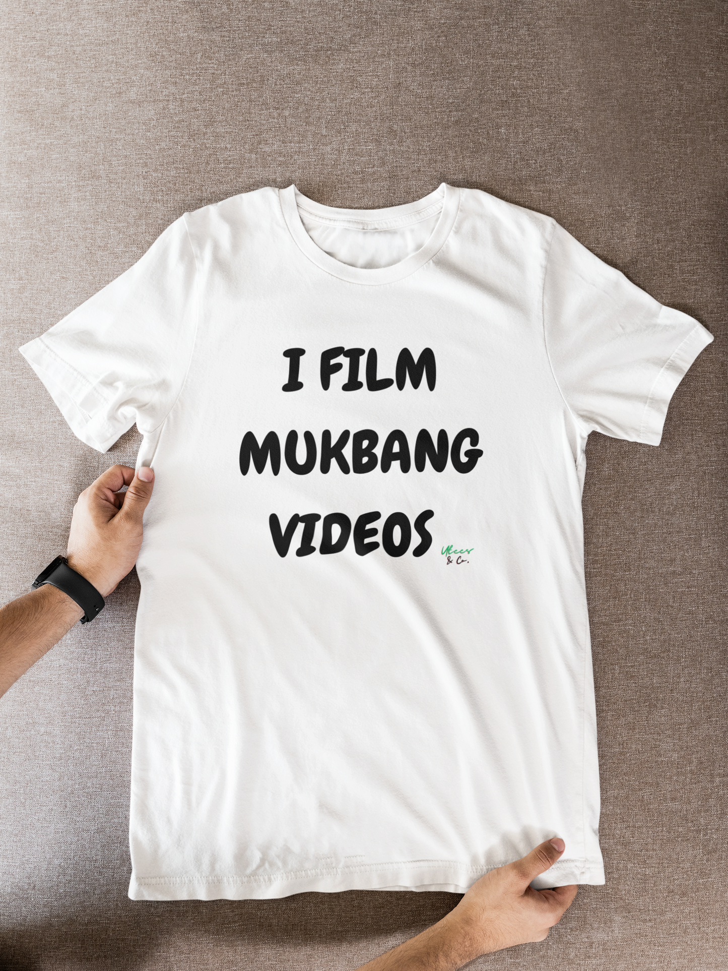 I FILM MUCKBANG VIDEOS T-SHIRT GRAPHIC UNISEX T-SHIRT UNIQUE GIFT SOCIAL MEDIA VIRAL TRENDS CUSTOM GIFT CUSTOM TSHIRT BIRTHDAY GIFT IN TEXT ONLY DESIGN TRENDING MEME SHIRT FOR WOMEN SHIRT FOR MEN
