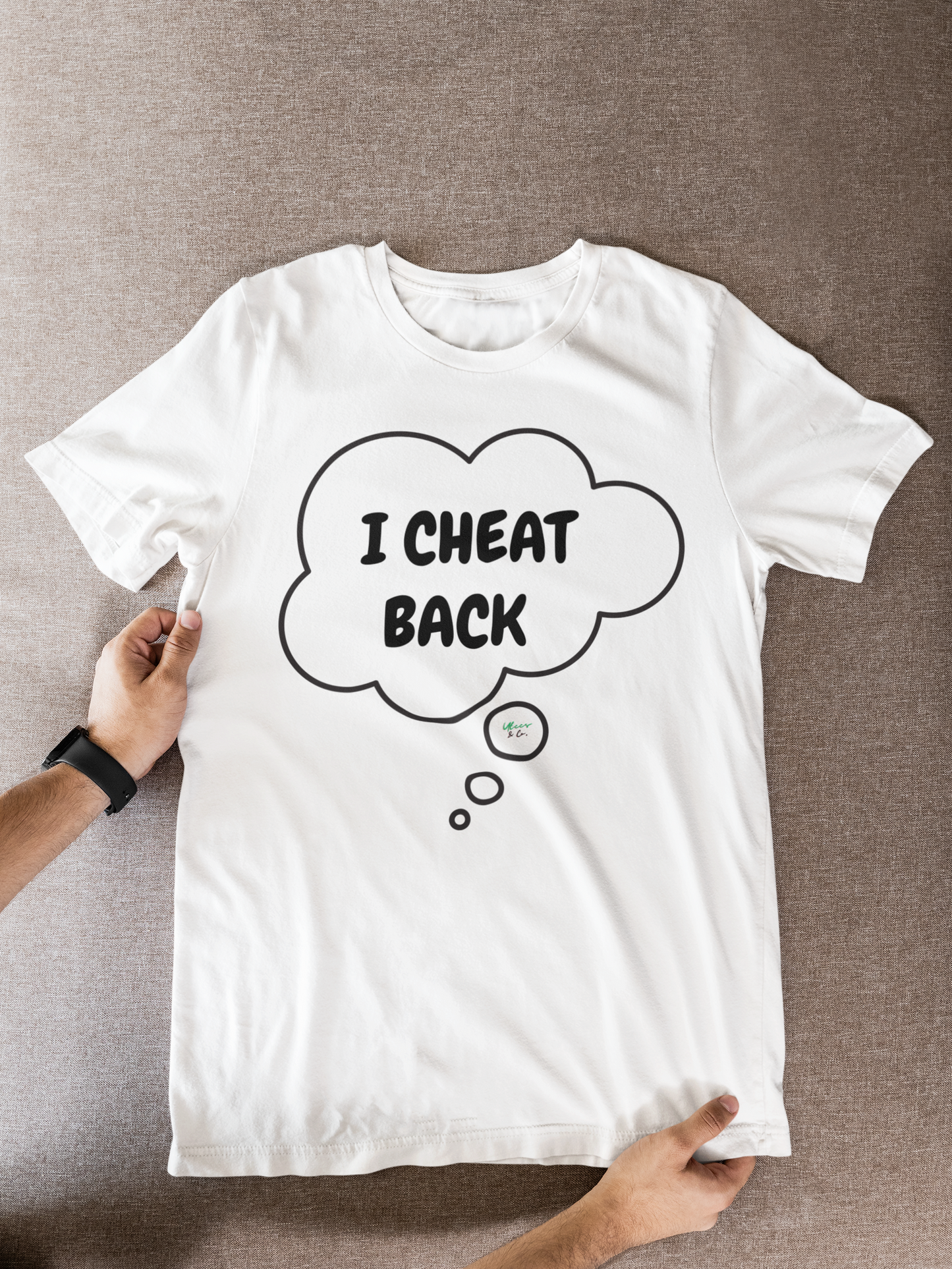I CHEAT BACK T-SHIRT UNIQUE GRAPHIC UNISEX THOUGHT BUBBLE SHIRT CASUAL STREETWEAR FASHION FUNNY SAYINGS TEES SARCASTIC SAYINGS T-SHIRT HILARIOUS SHIRTS SARCASM TEES BIRTHDAY GIFTS FOR WOMEN GIFT FOR MEN CLOTHING BRAND