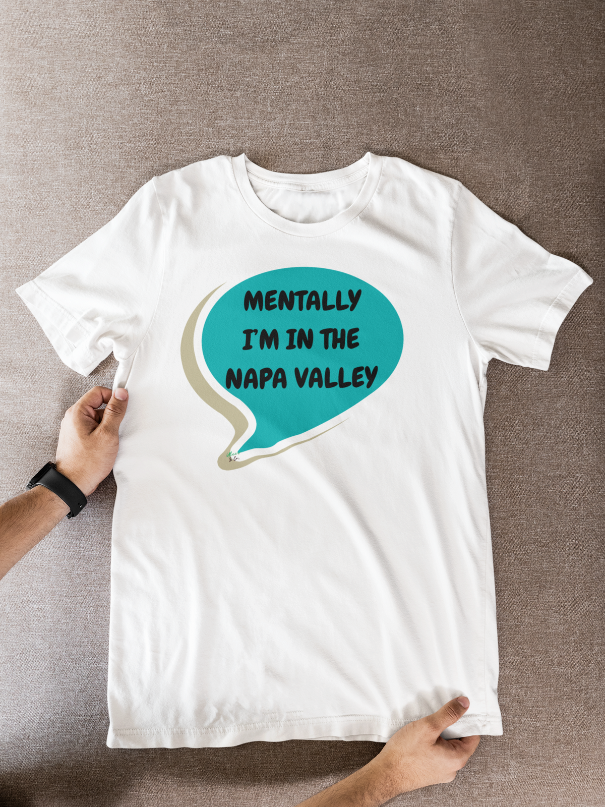 MENTALLY I'M IN THE NAPA VALLEY T-SHIRT UNIQUE GRAPHIC UNISEX SPEECH BUBBLE SHIRT CASUAL STREETWEAR FASHION VACATION SPOT TEES SARCASTIC SAYINGS T-SHIRT HILARIOUS SHIRTS VACATION DESTINATION BIRTHDAY GIFTS FOR WOMEN GIFT FOR MEN CLOTHING BRAND