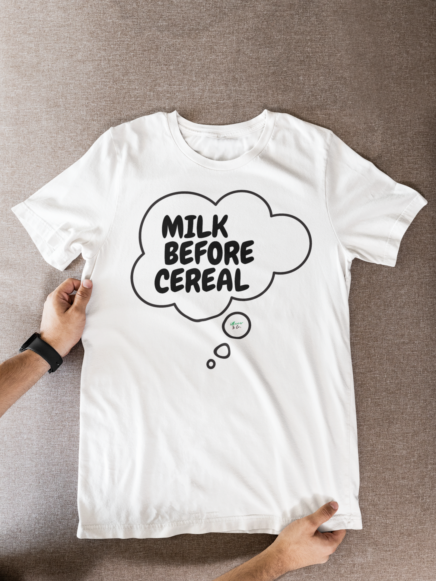 MILK BEFORE CEREAL T-SHIRT UNIQUE GRAPHIC UNISEX THOUGHT BUBBLE SHIRT STREETWEAR FASHION FUNNY SAYINGS TEES SARCASTIC SAYINGS T-SHIRT HILARIOUS SHIRTS SARCASM TEES BIRTHDAY GIFTS FOR WOMEN GIFT FOR MEN CLOTHING BRAND WOMEN WEAR MEN WEAR